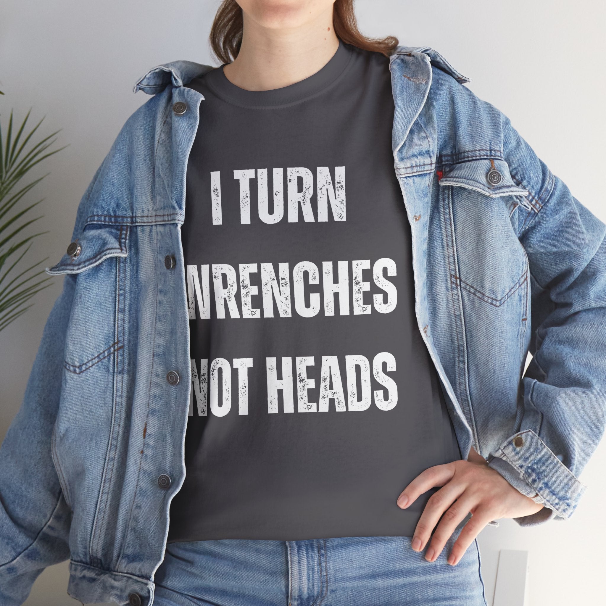 Funny I Turn Wrenches Not Heads Auto Car Mechanic Graphic Novelty Gift T-Shirt