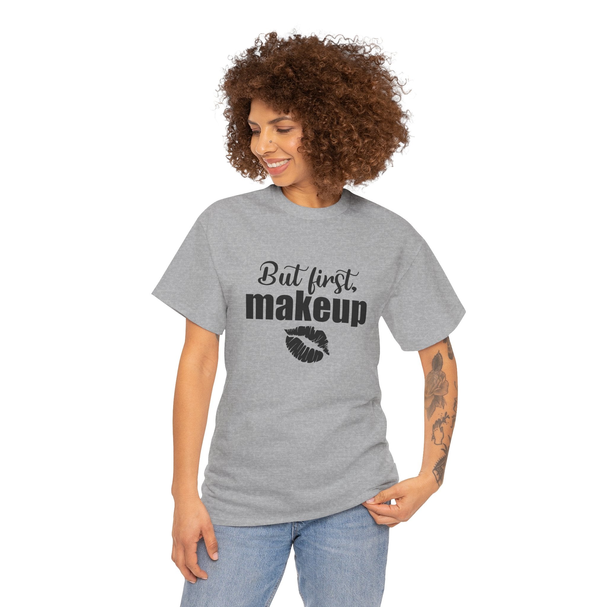 Cute But First Makeup Cosmetic Womens Graphic Novelty Tee