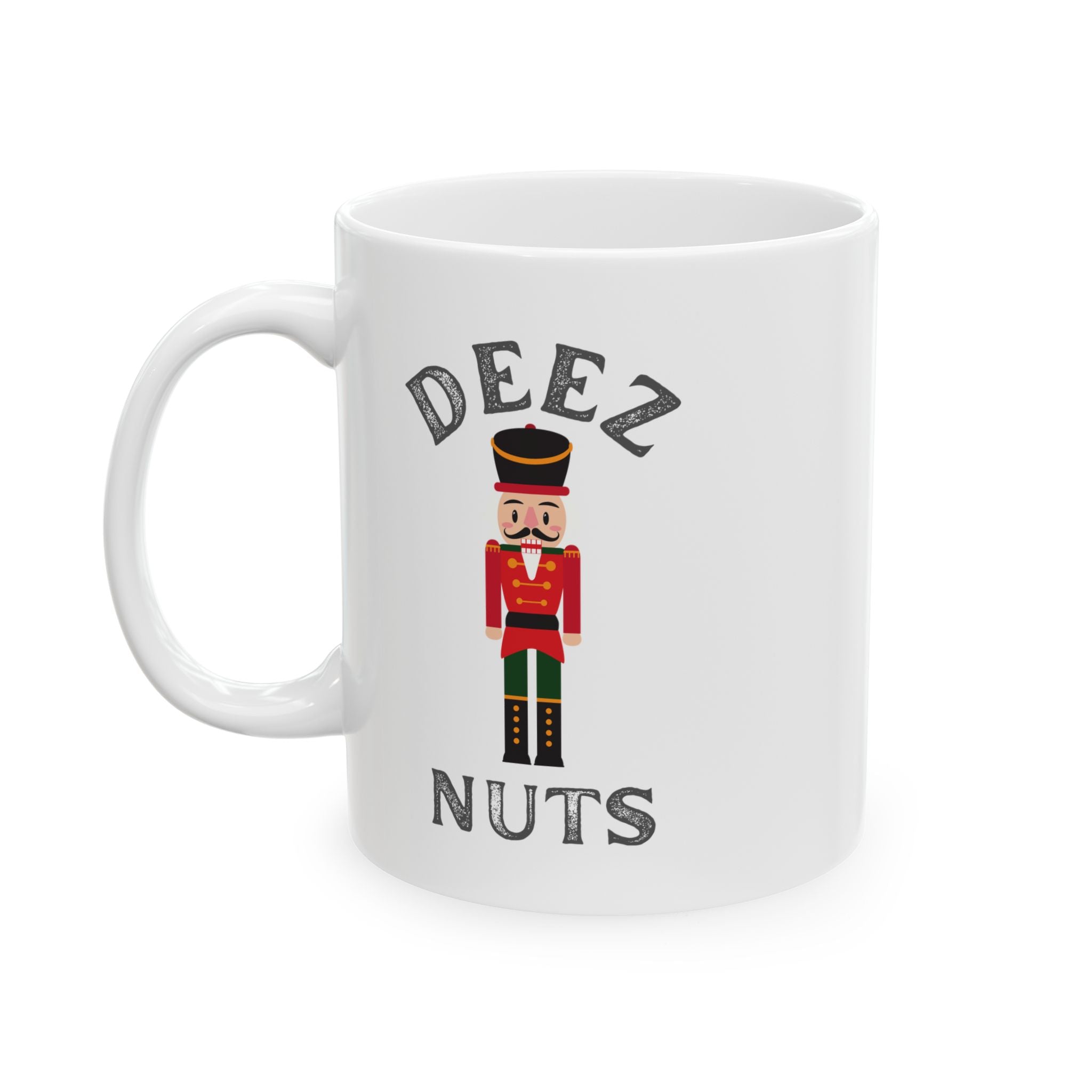 Funny Christmas Deez Nuts Nutcracker Humor Ceramic Coffee Novelty Gift Mug