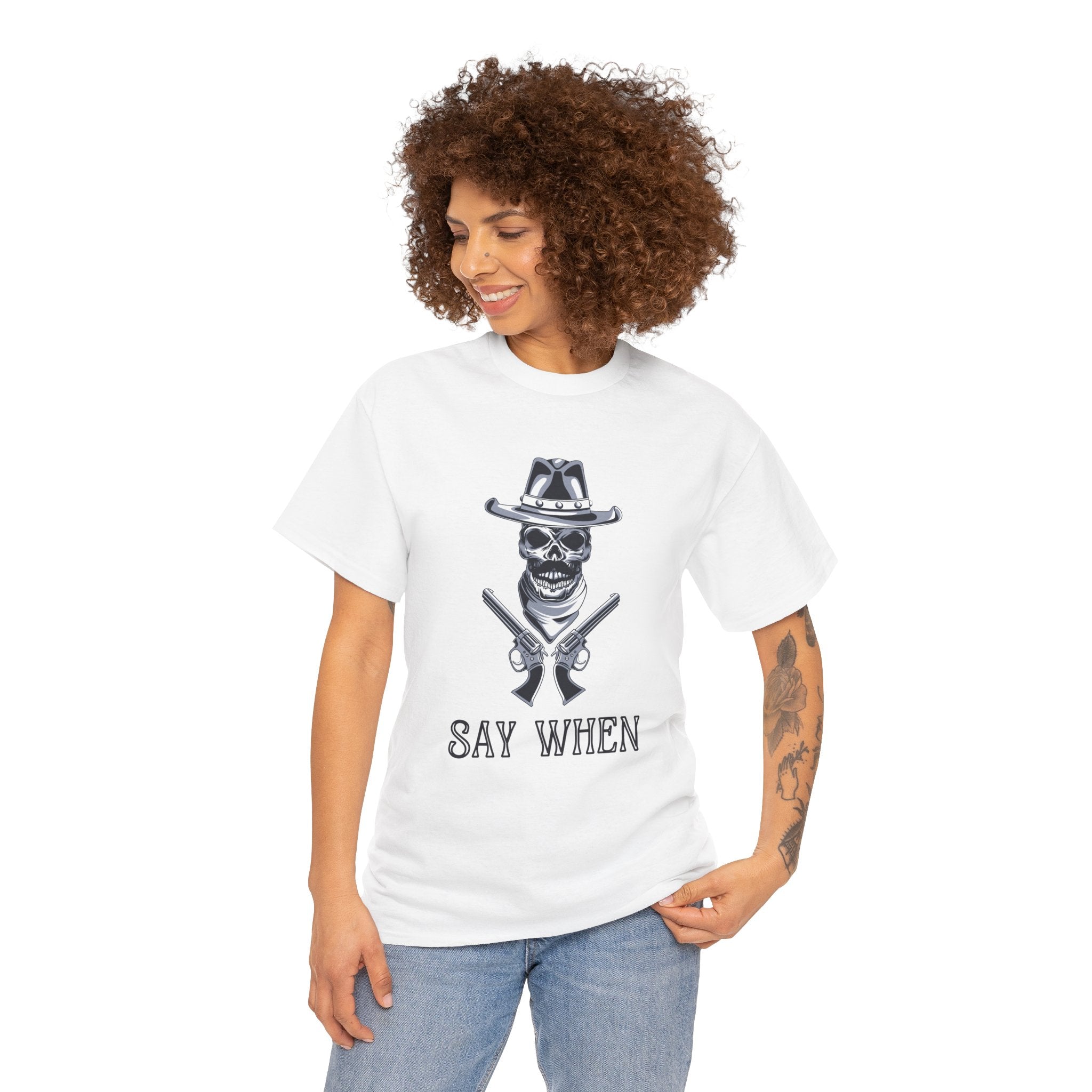 Say When Movie Quote Unisex Mens Women T-Shirt