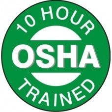 10 Hour OSHA Trained Hard Hat Sticker – Durable Vinyl Safety Decal