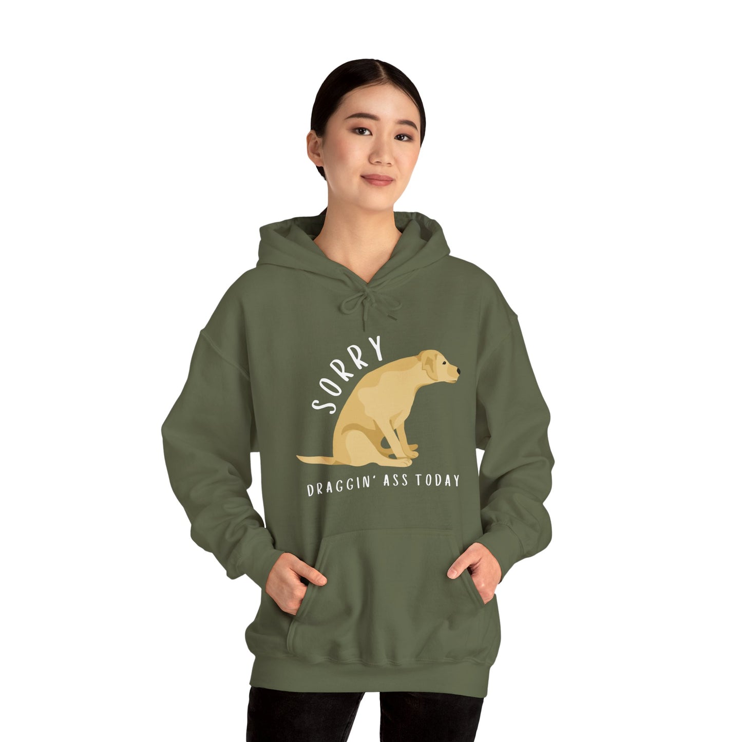 Funny Sorry, Draggin' Ass Today Humor Novelty Graphic Unisex Hoodie