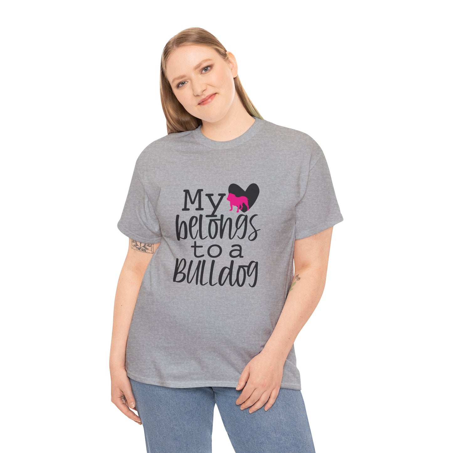 My Love Belongs To A Bulldog Dog Lover Unisex Mens Womens T-Shirt