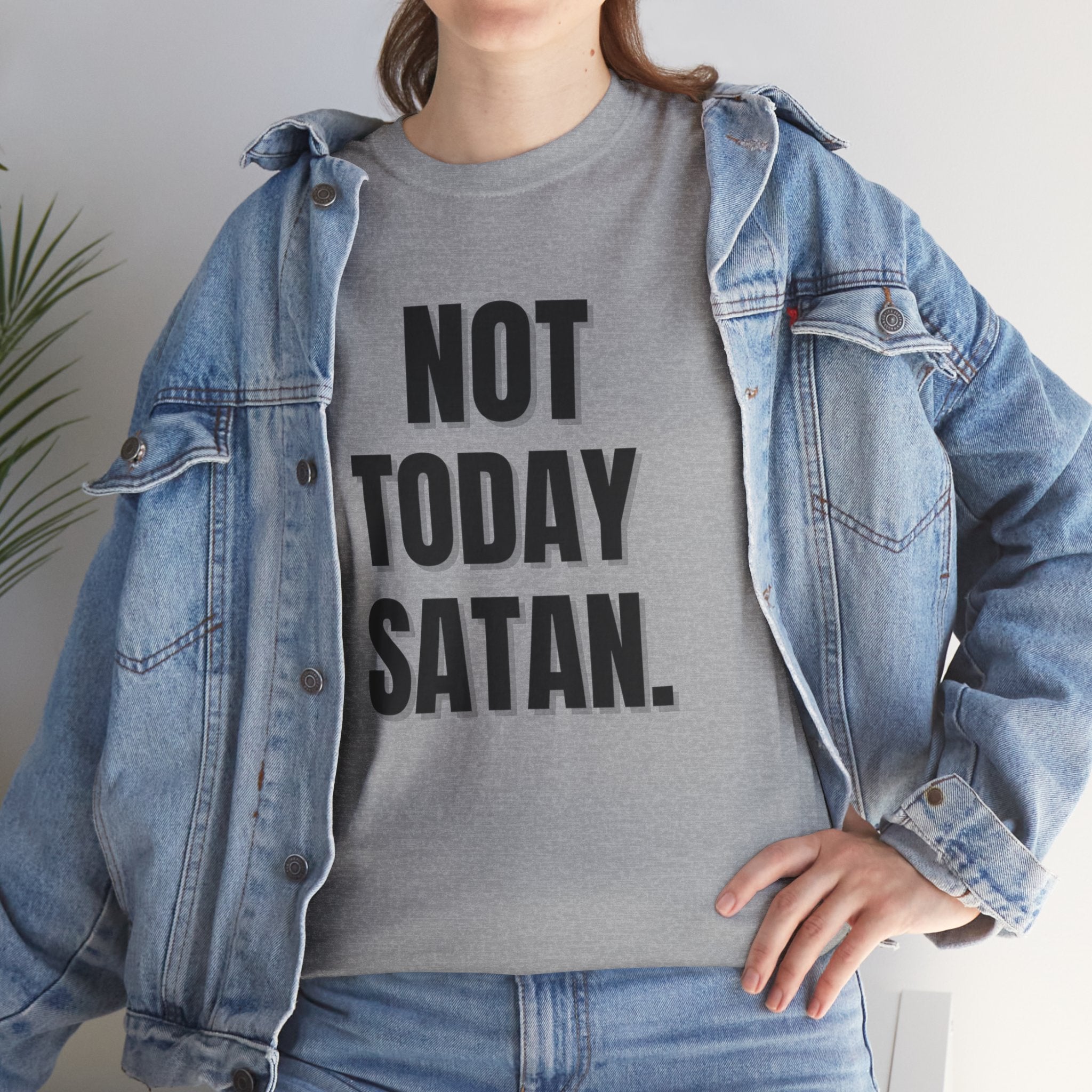 Not Today Satan Graphic Funny Novelty Gift Unisex T-Shirt