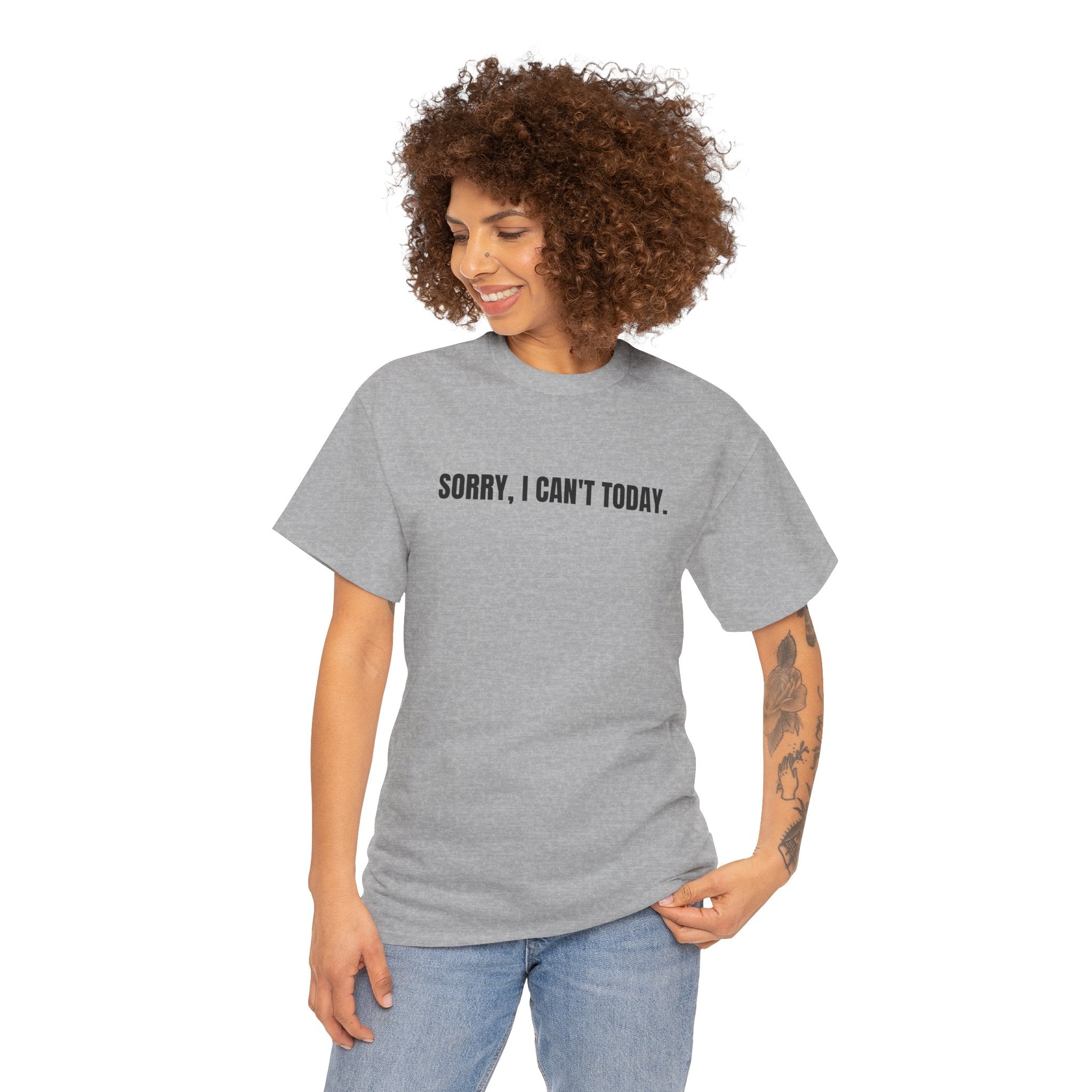 Sorry I Can't Today Funny Gift Graphic Novelty Unisex T-Shirt