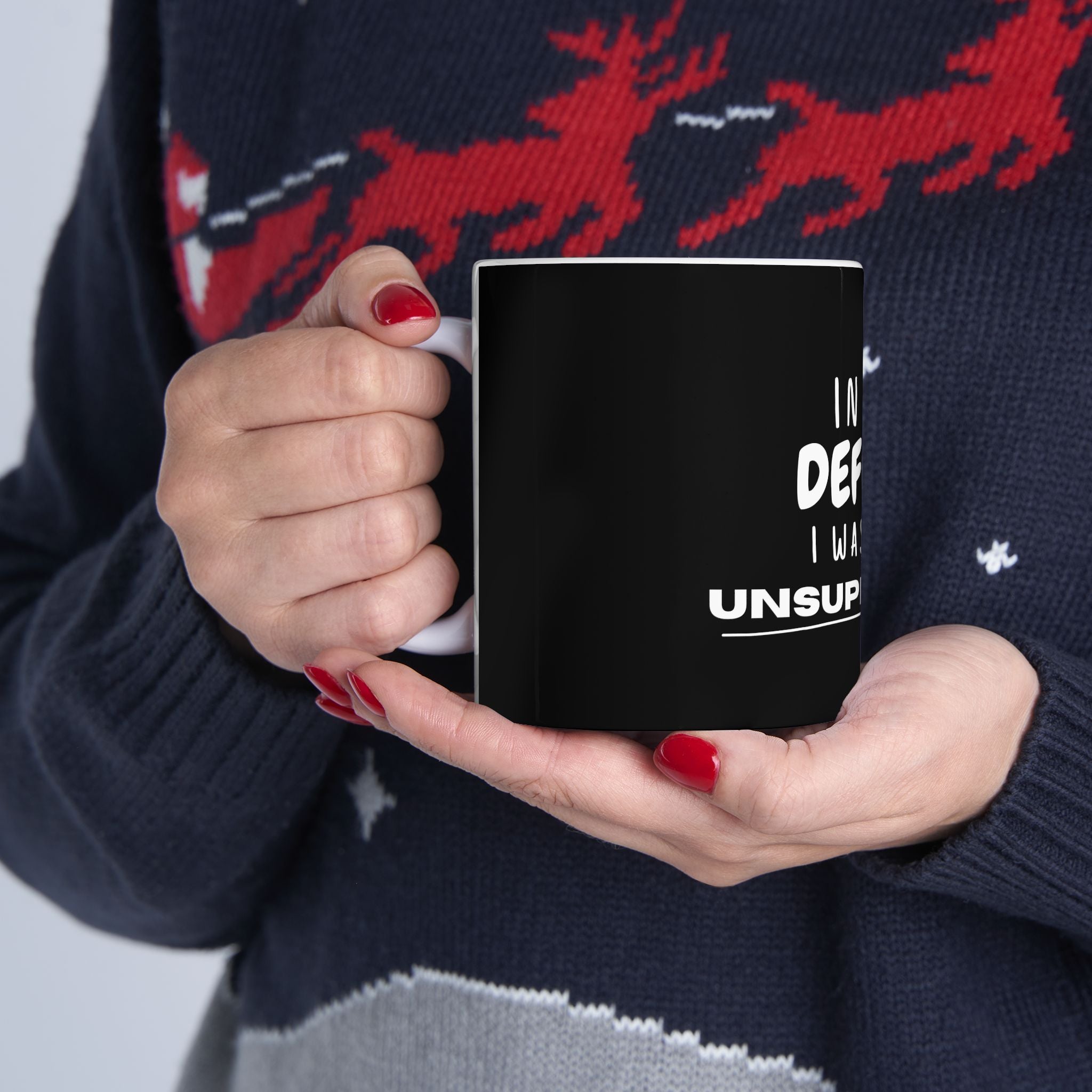 Funny In My Defense I Was Left Unsupervised Humor Gift Ceramic Coffee Mug