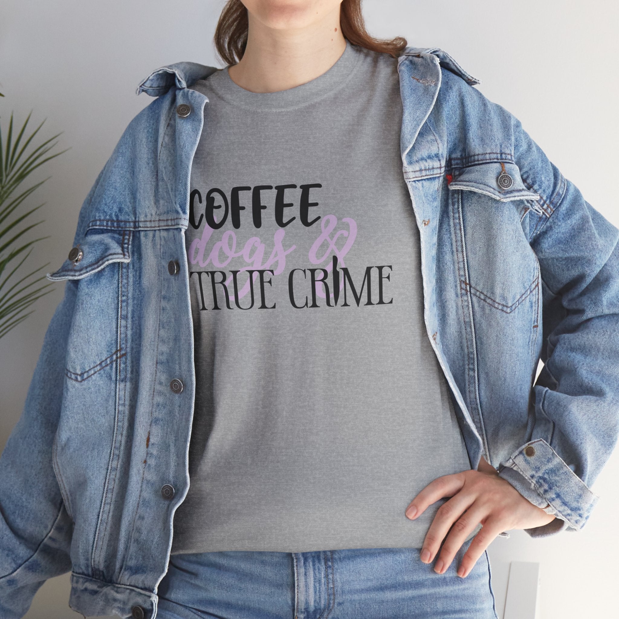 Coffee, Dogs, and True Crime Funny Unisex Graphic Novelty T-Shirt