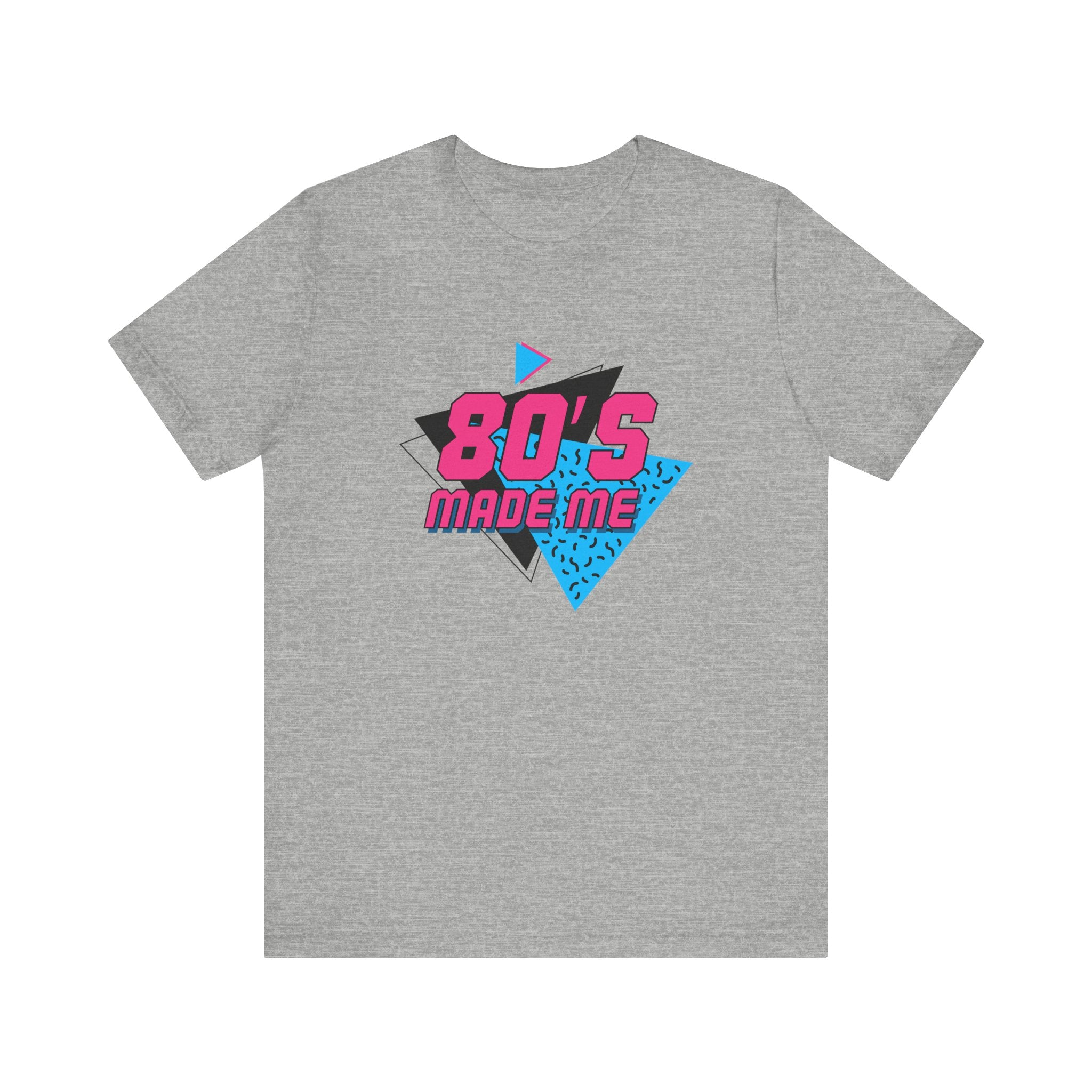 80's Made Me Unisex Novelty Graphic Tee