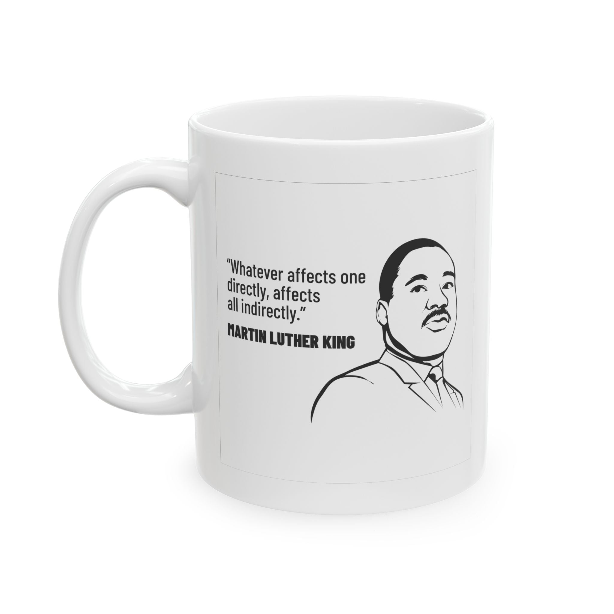 MLK Quote Ceramic Coffee Mug