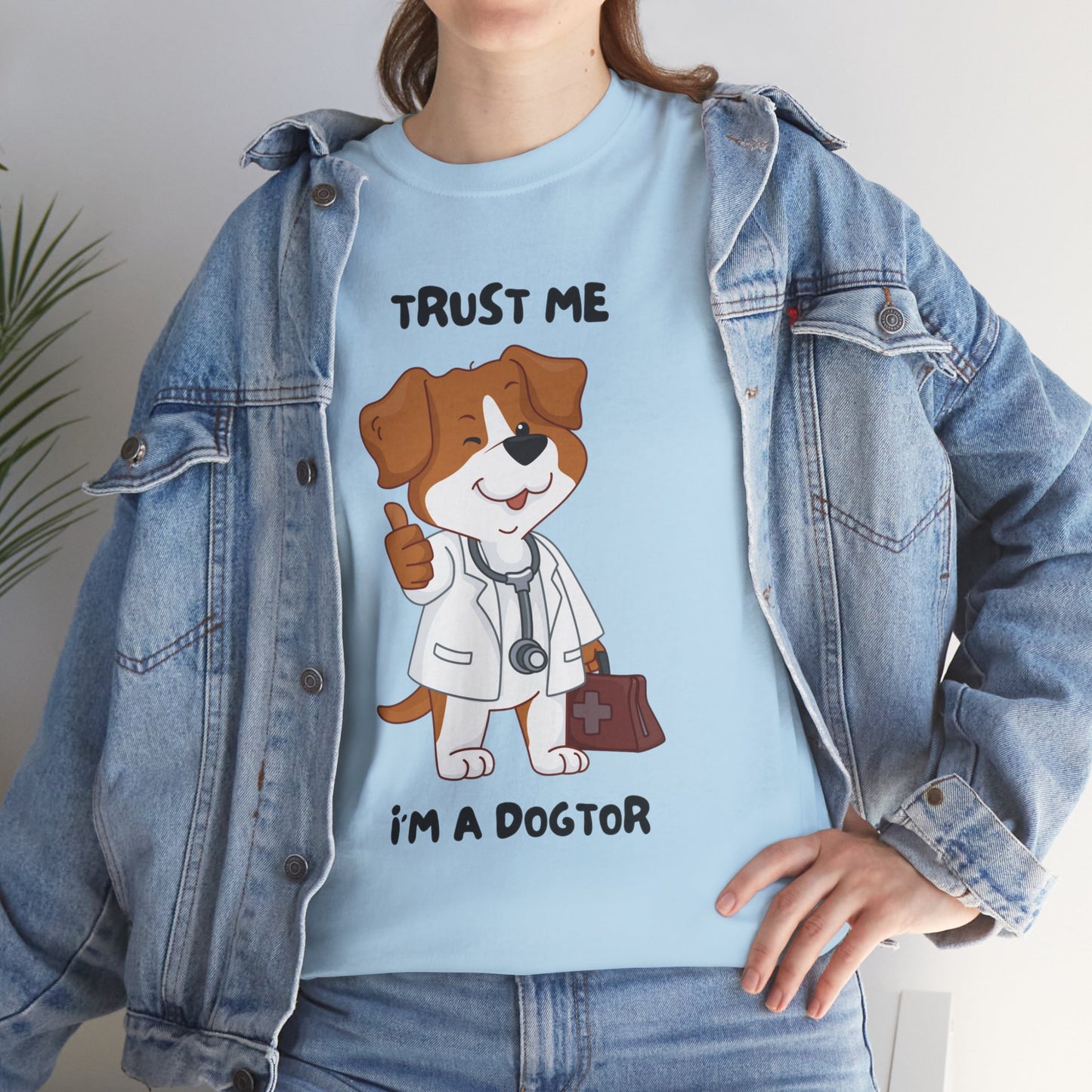 Trust Me I'm A Dogtor Funny Meme Graphic Novelty Gift Unisex T-Shirt