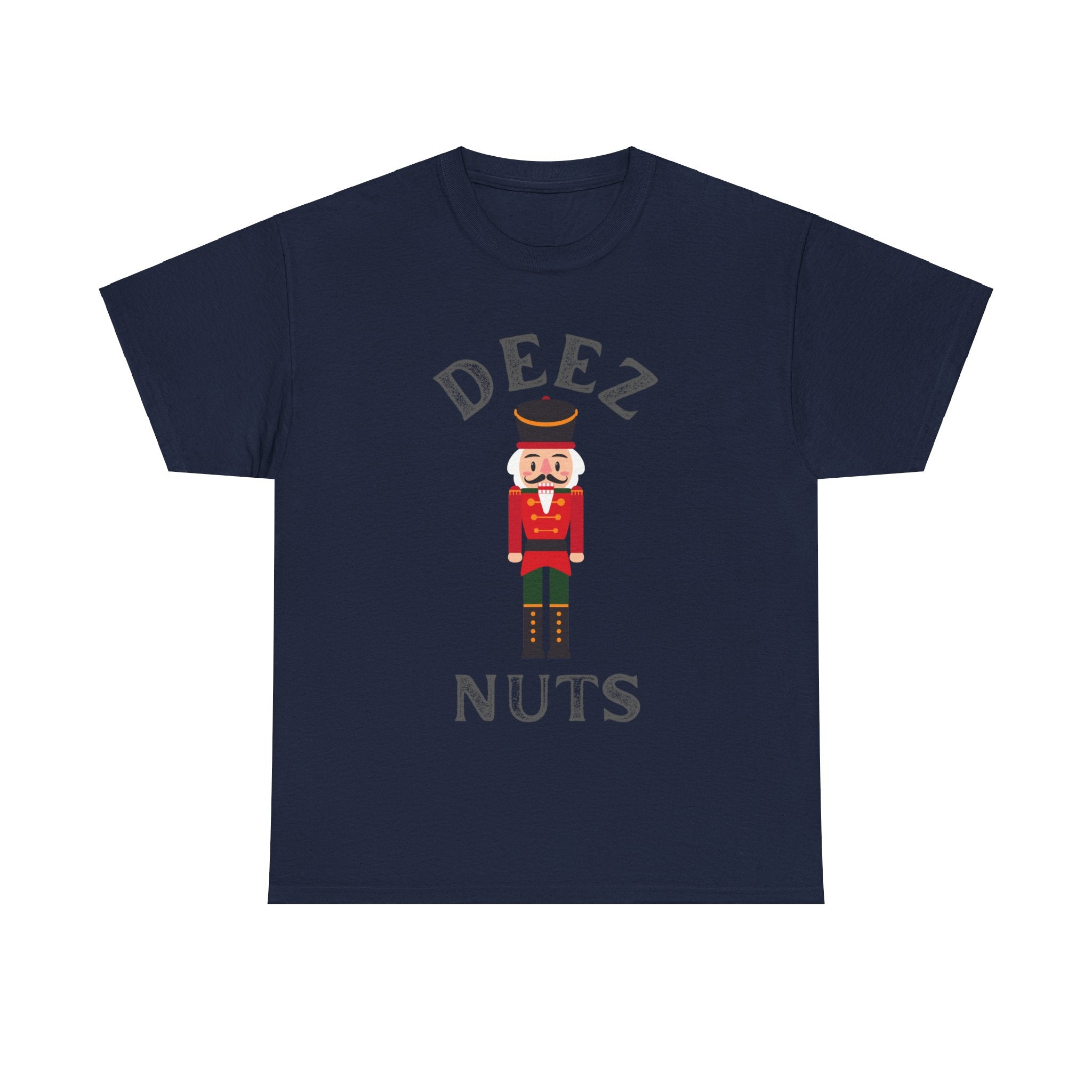 Funny Christmas Shirt Deez Nuts Nutcracker Men's Women's Humor T-Shirt