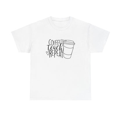 Coffee Teach Repeat Teacher School Unisex Graphic Novelty Tee