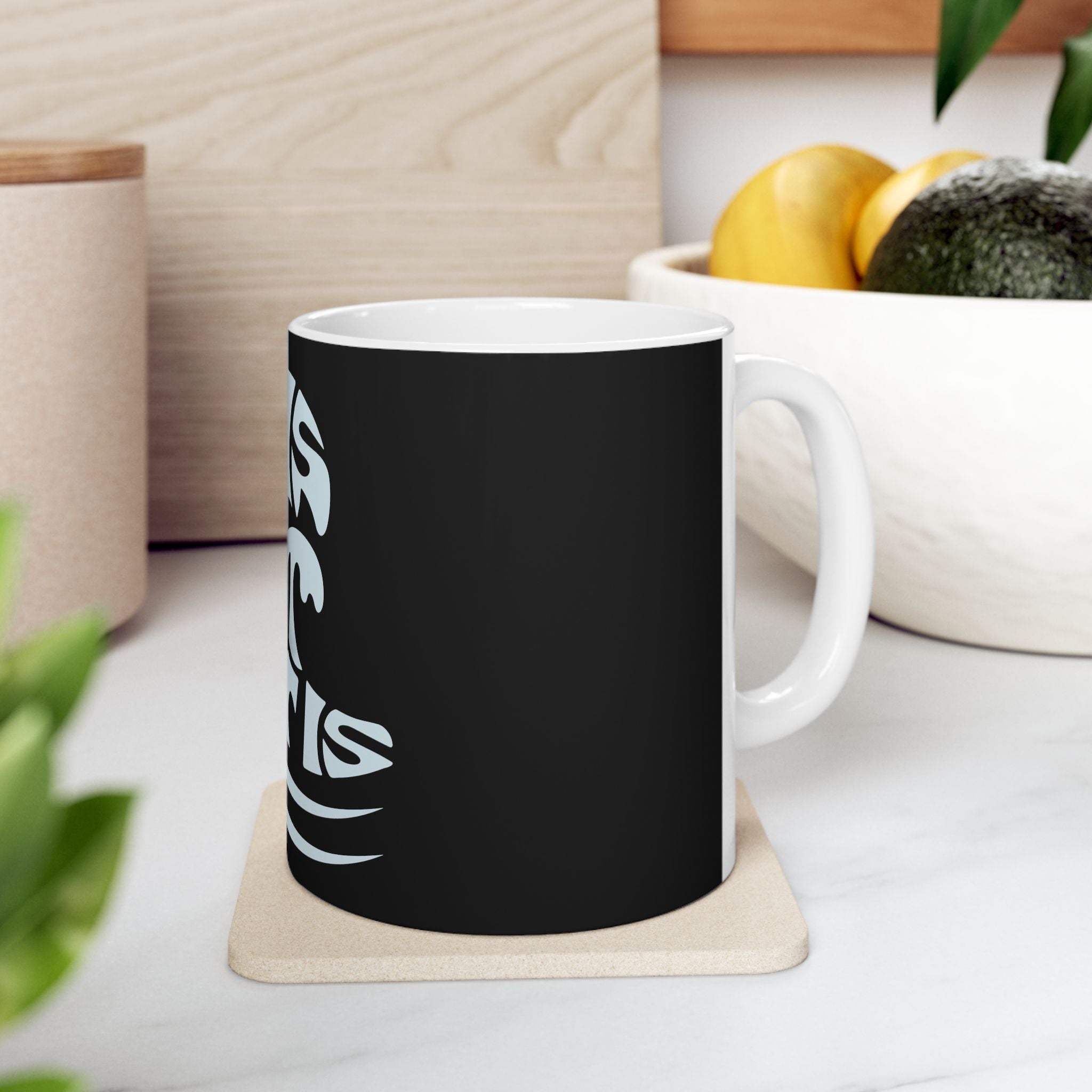 Cute It Is What It Is Ceramic Coffee Mug