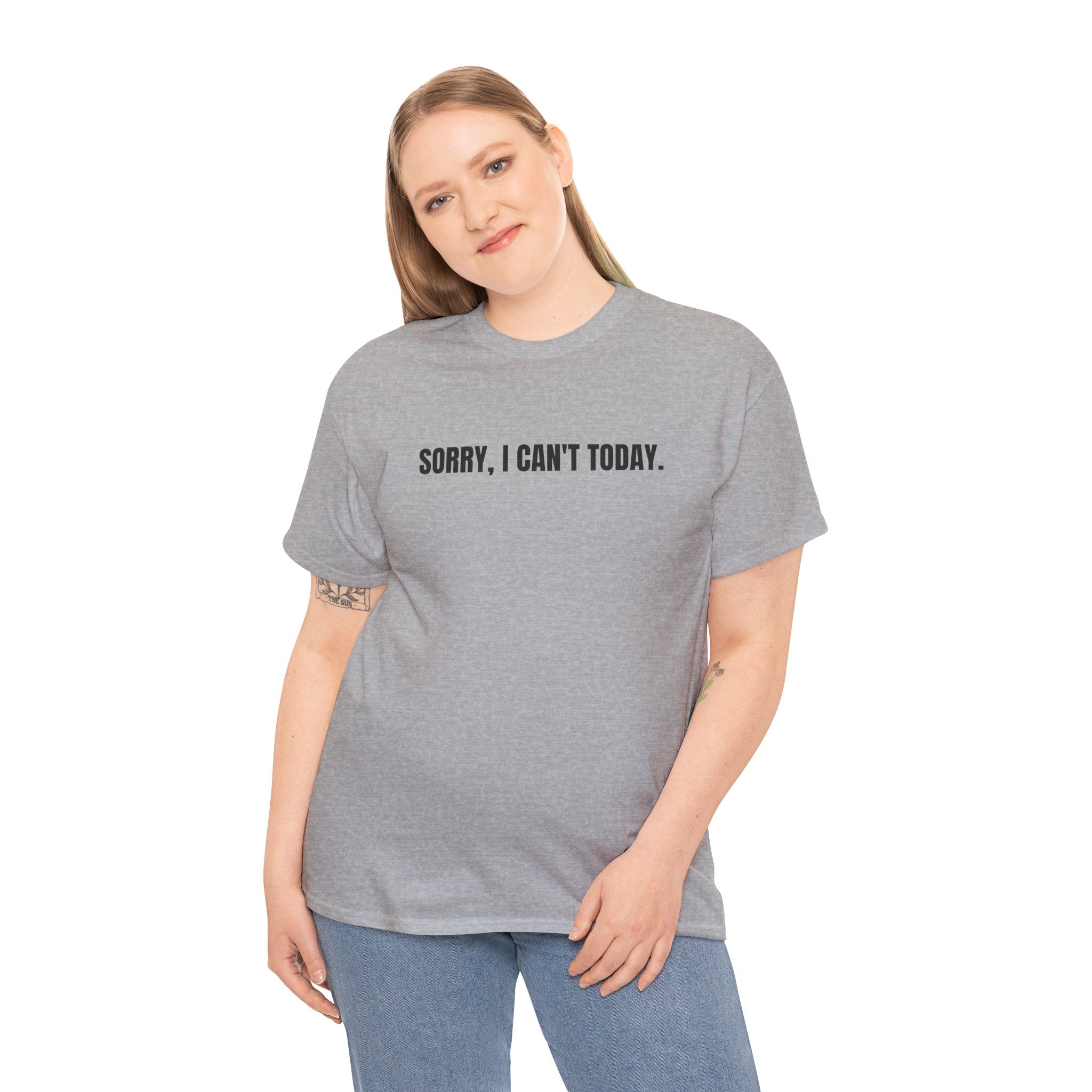 Sorry I Can't Today Funny Gift Graphic Novelty Unisex T-Shirt