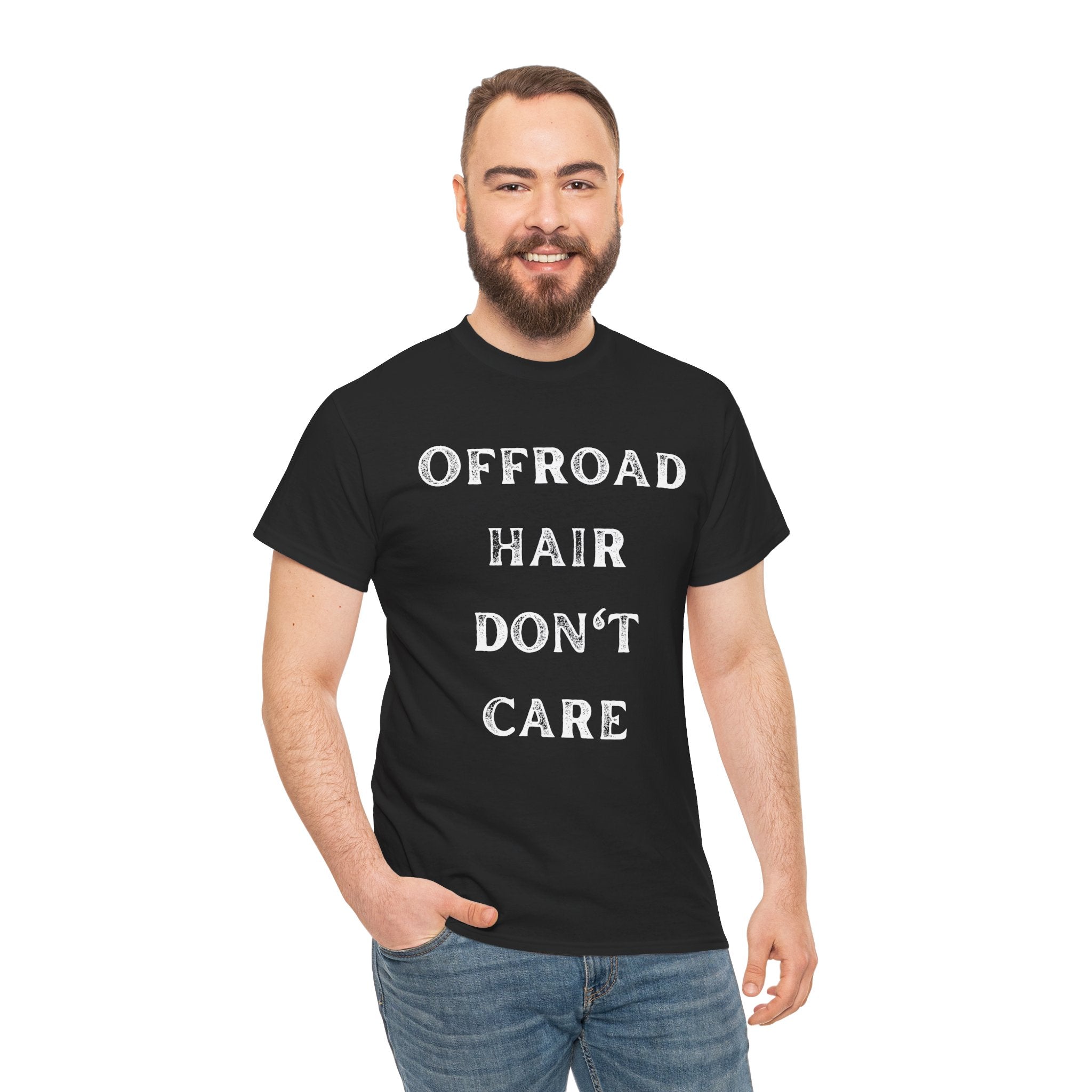 Offroad Hair Don't Care Funny Offroading 4x4 Graphic Novelty Gift Unisex T-Shirt