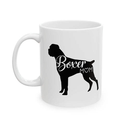 Boxer Mom Dog Lover Gift Ceramic Coffee Mug