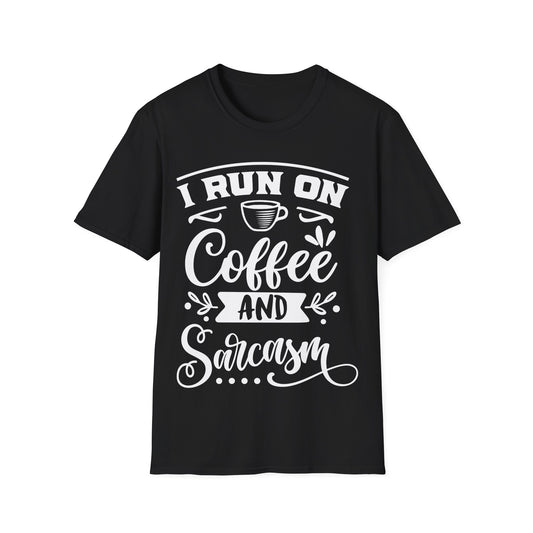 I Run On Coffee And Sarcasm Tshirt Funny Sarcastic Graphic Novelty Gift Idea Tee