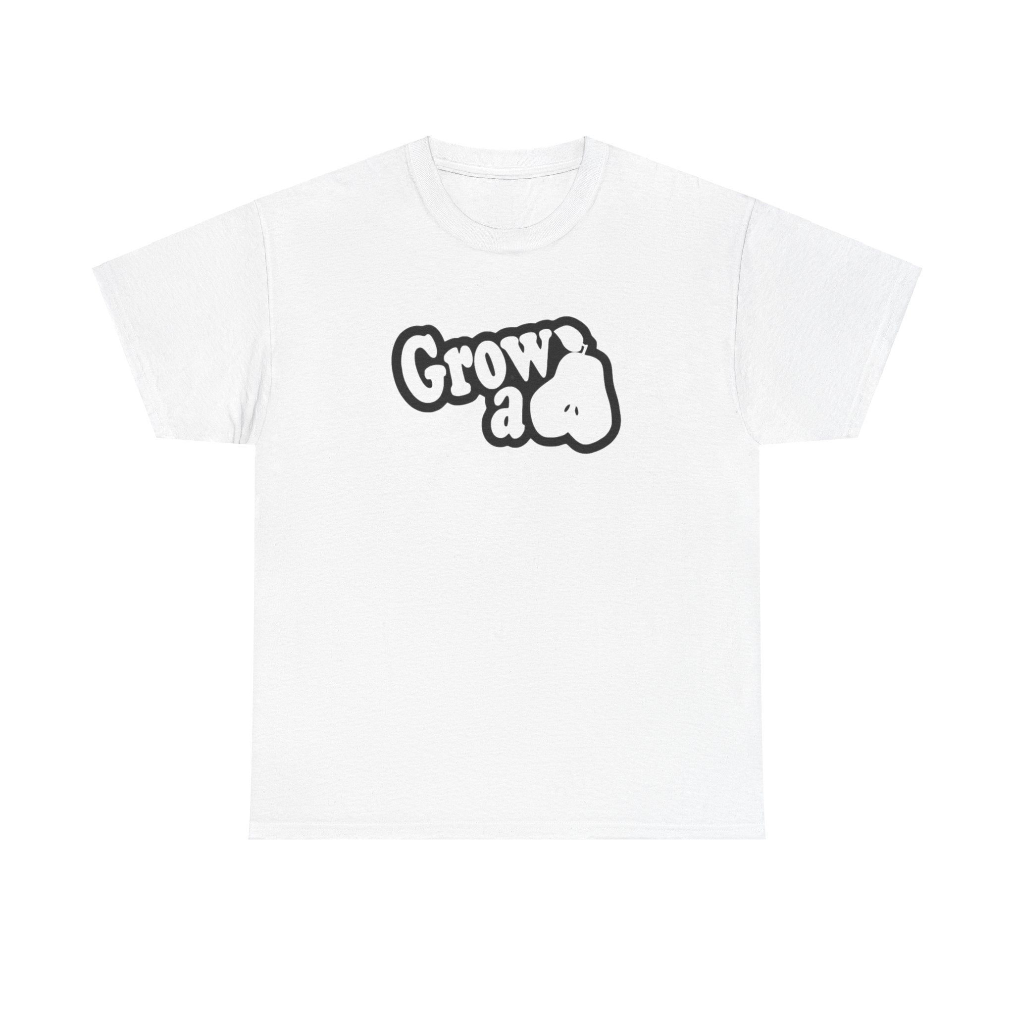 Grow A Pear Funny Meme Unisex T-Shirt