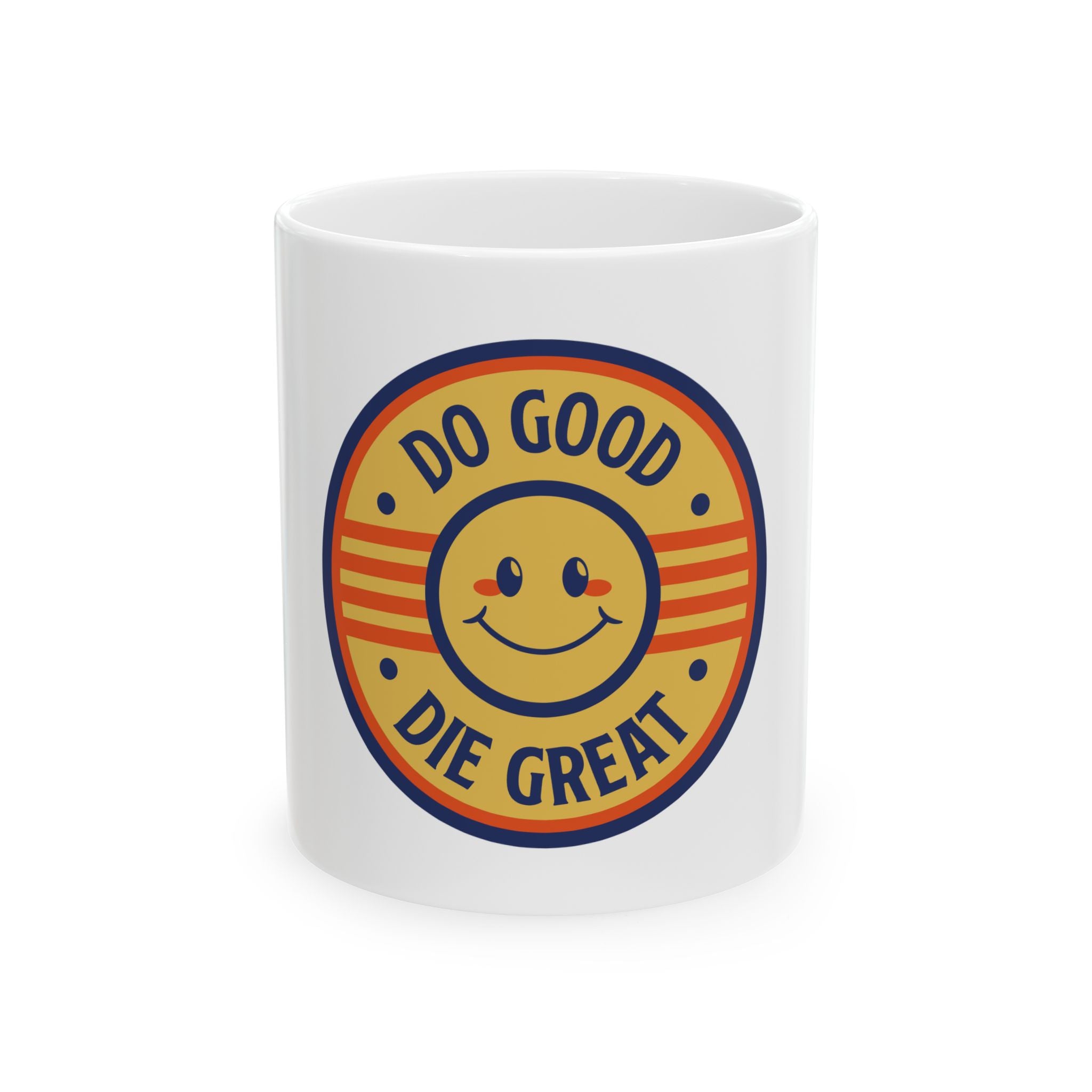 Funny Do Good Die Great Retro Graphic Novelty Ceramic Coffee Mug