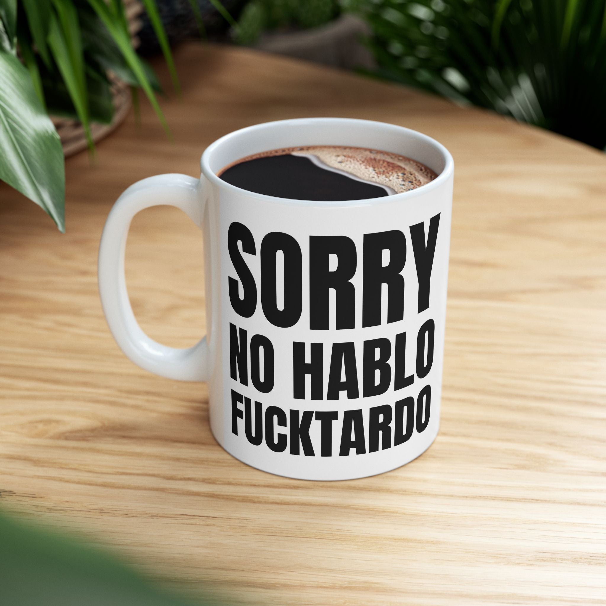 Sorry No Hablo Fuctardo Ceramic Coffee Mug Funny Unique Gift Mugs for Men Women