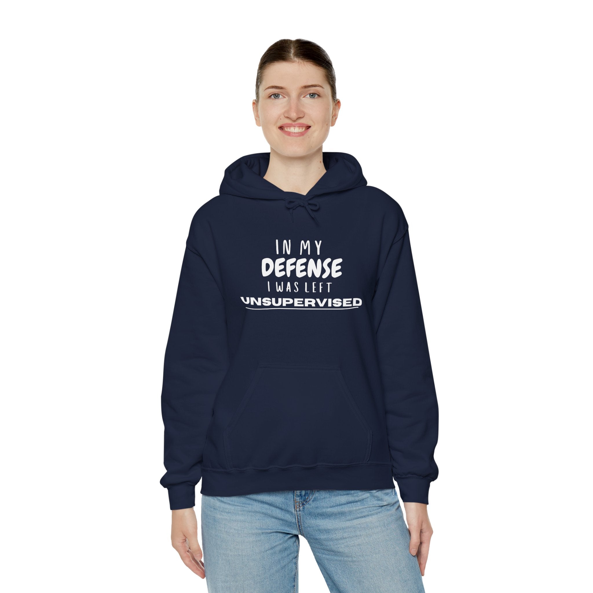 Funny In My Defense I Was Left Unsupervised Gift Unisex Graphic Novelty Hoodie