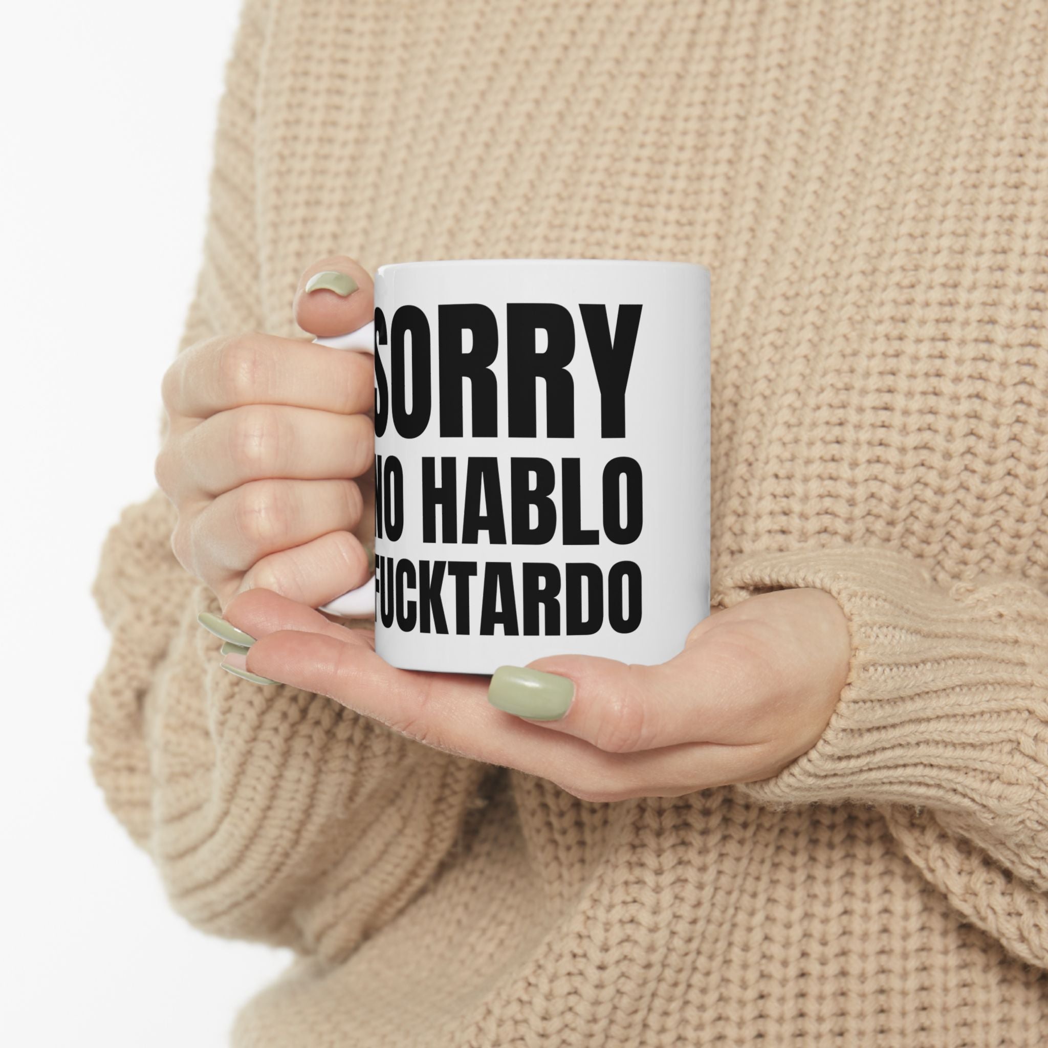 Sorry No Hablo Fuctardo Ceramic Coffee Mug Funny Unique Gift Mugs for Men Women