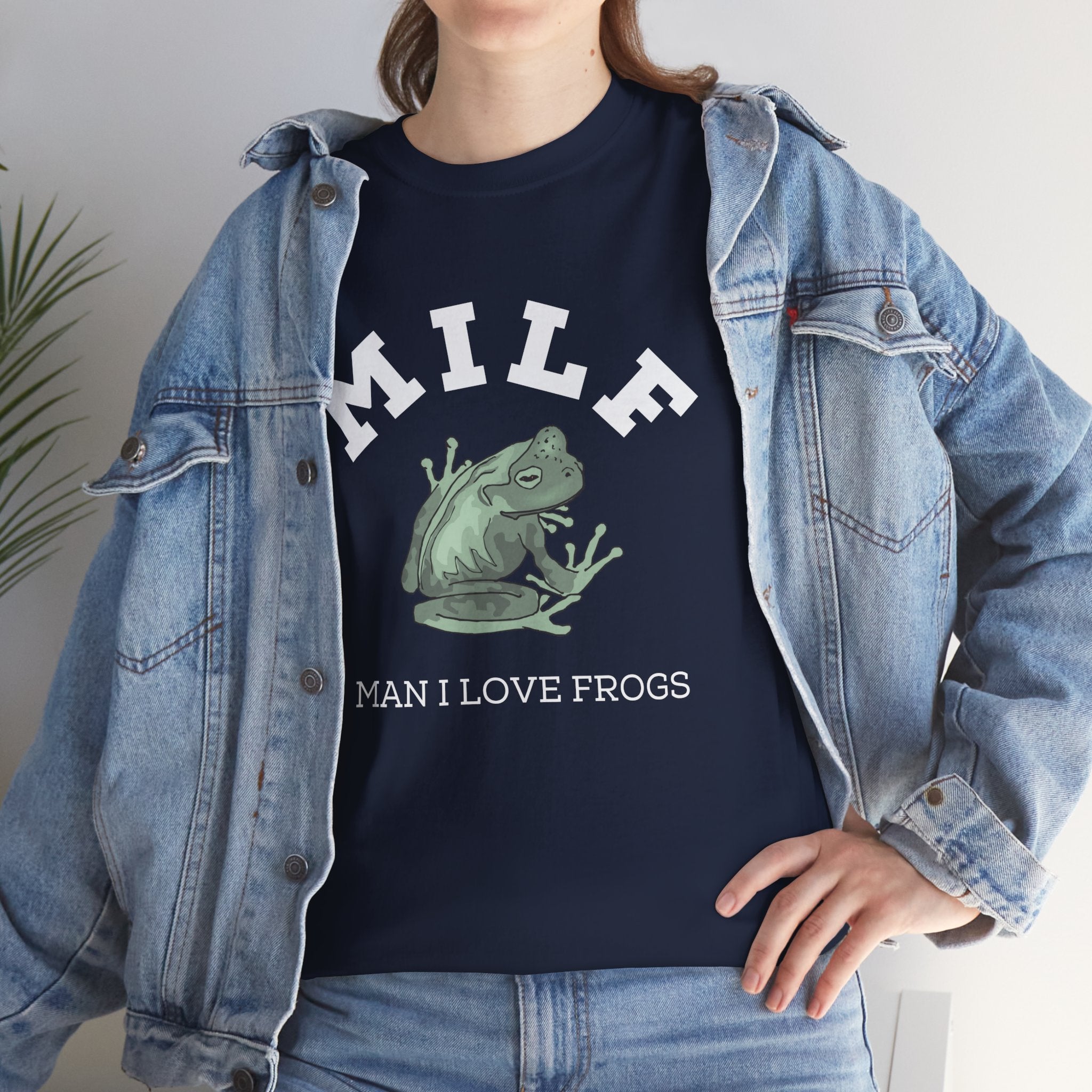 Funny Frog Lover MILF Man I Love Frogs Humor Toad Unisex T-Shirt