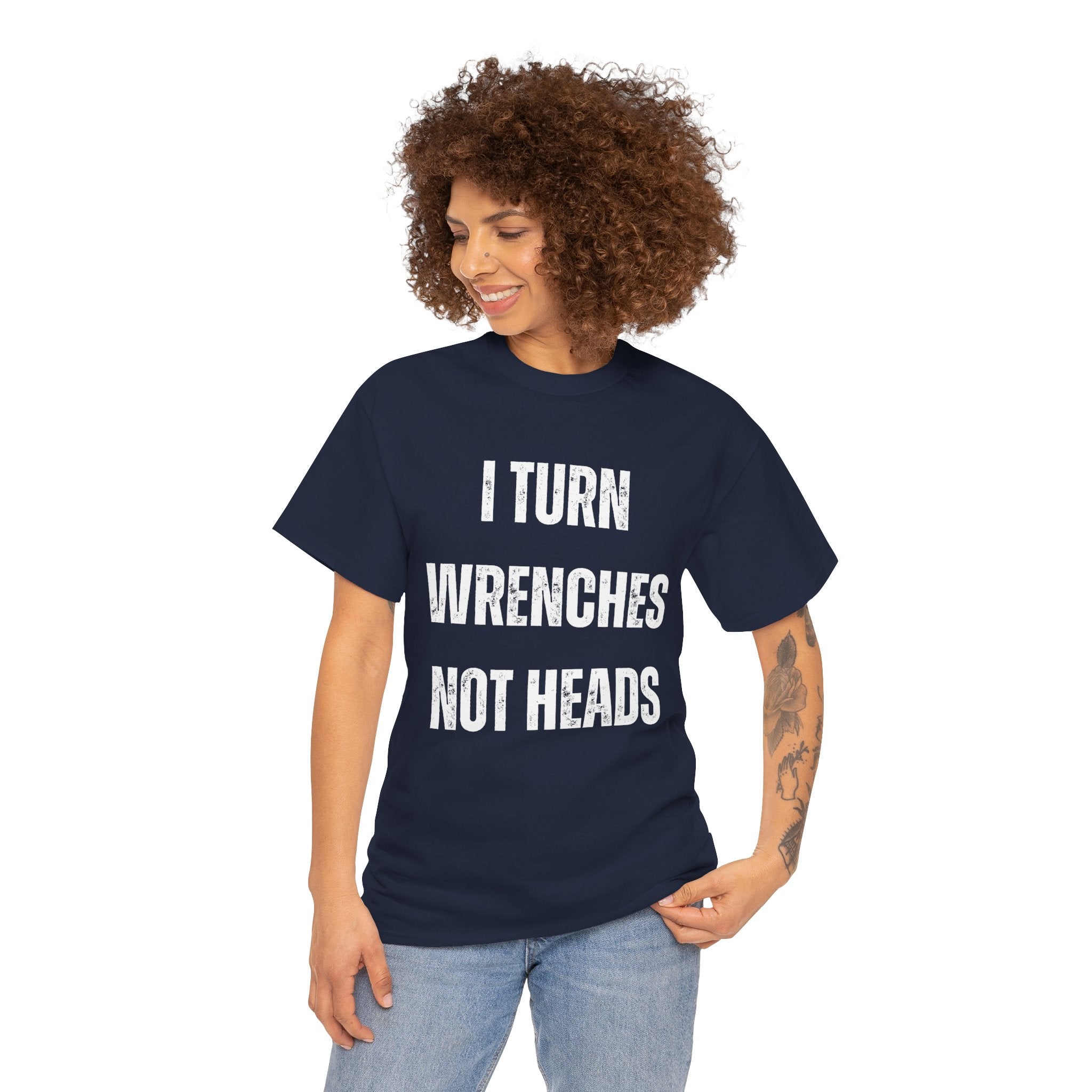 Funny I Turn Wrenches Not Heads Auto Car Mechanic Graphic Novelty Gift T-Shirt