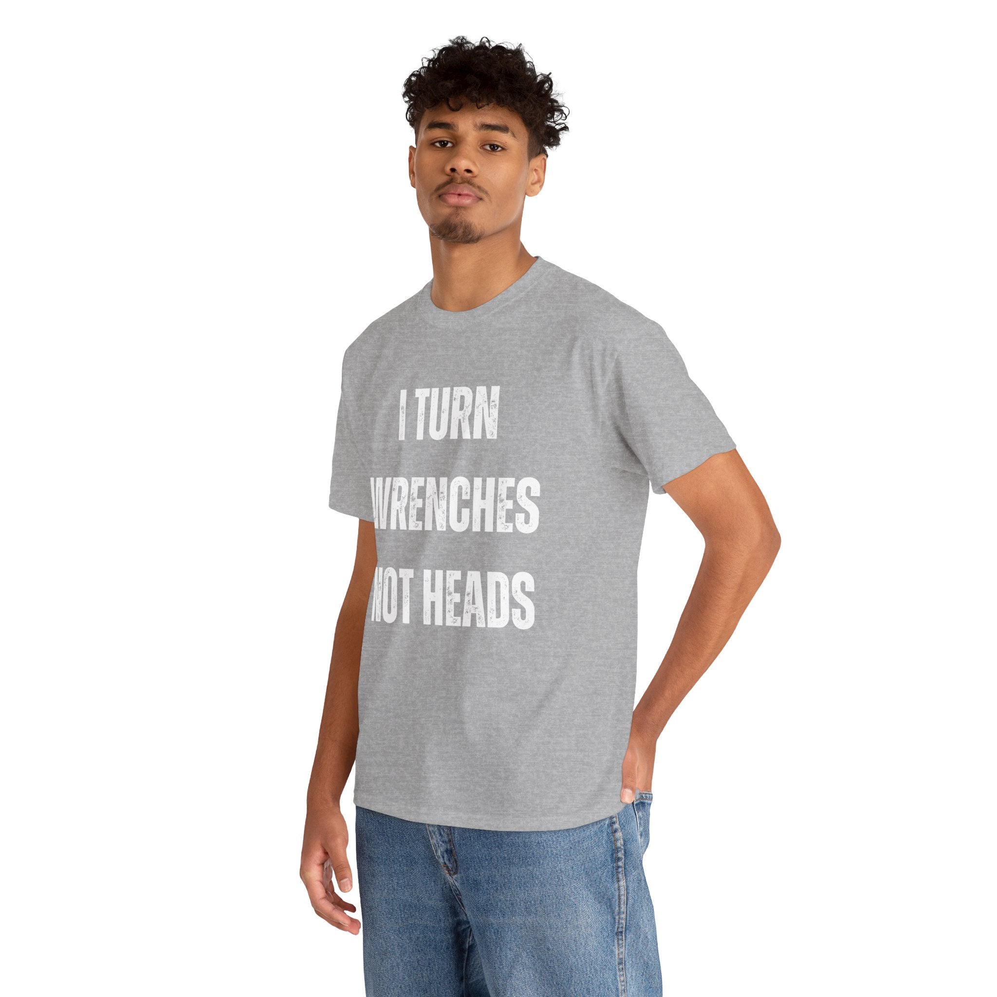 Funny I Turn Wrenches Not Heads Auto Car Mechanic Graphic Novelty Gift T-Shirt