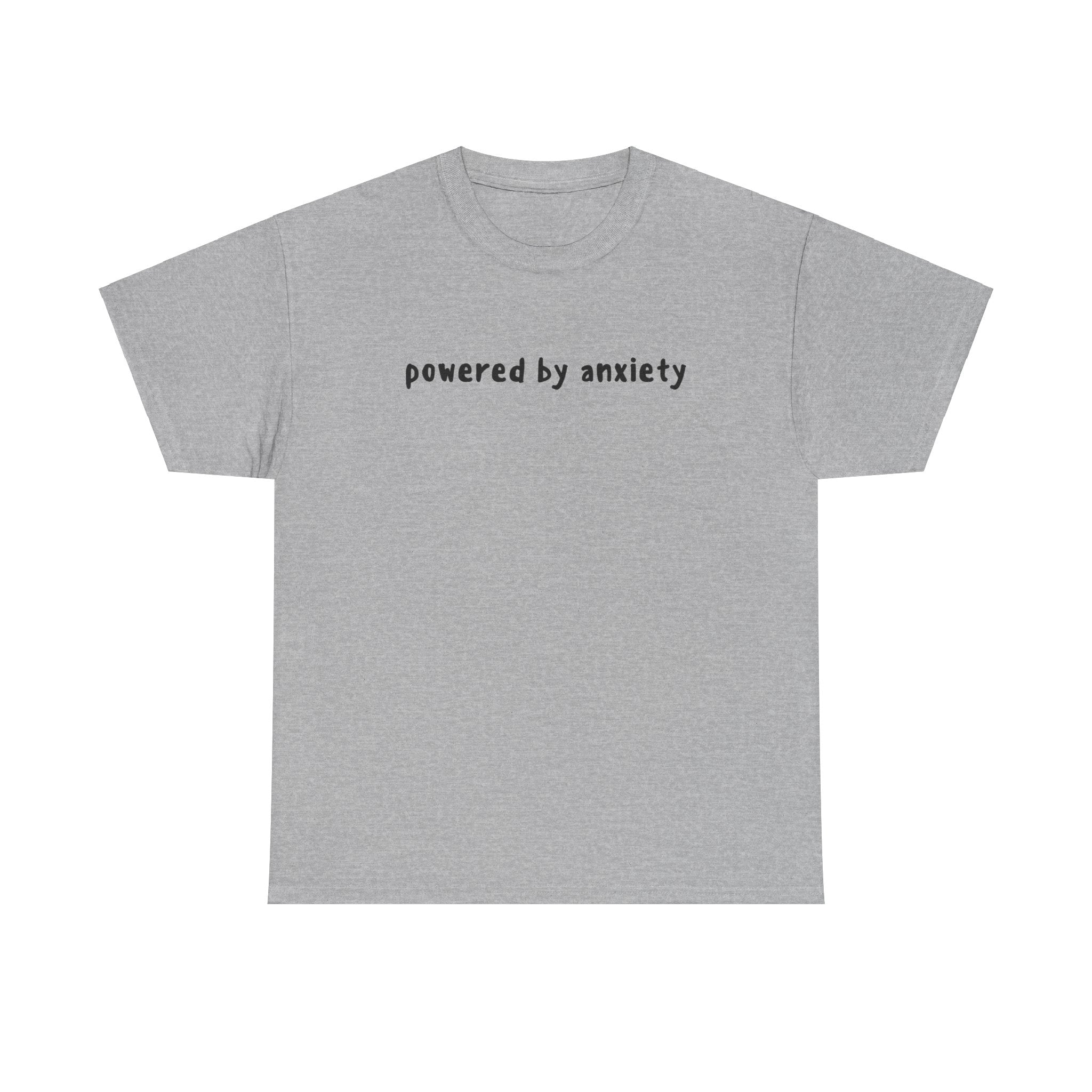 Powered By Anxiety Funny Meme Graphic Novelty Gift Unisex T-Shirt