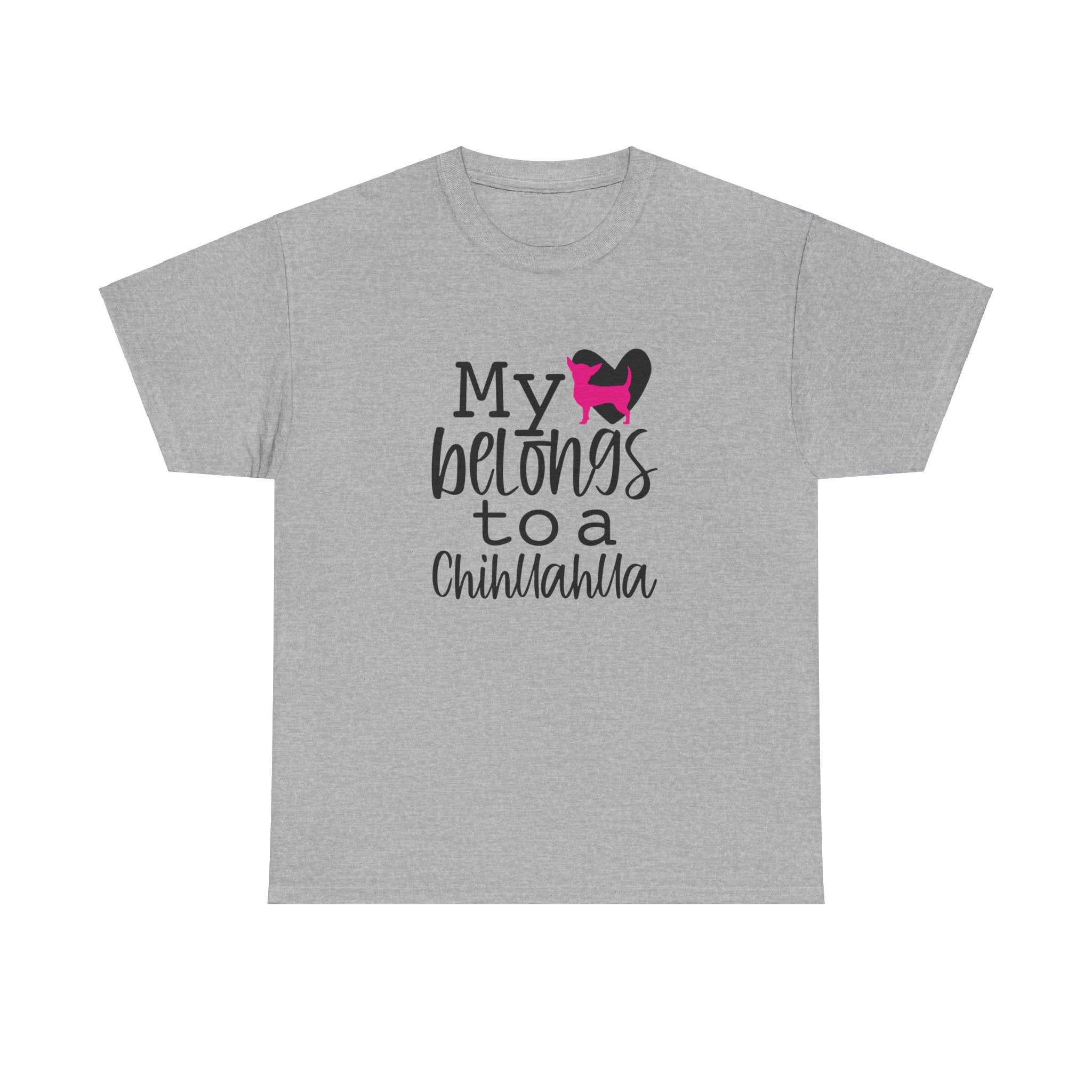 My Heart Belongs To A Chihuahua Dog Lover Gift Unisex Graphic Novelty Tee