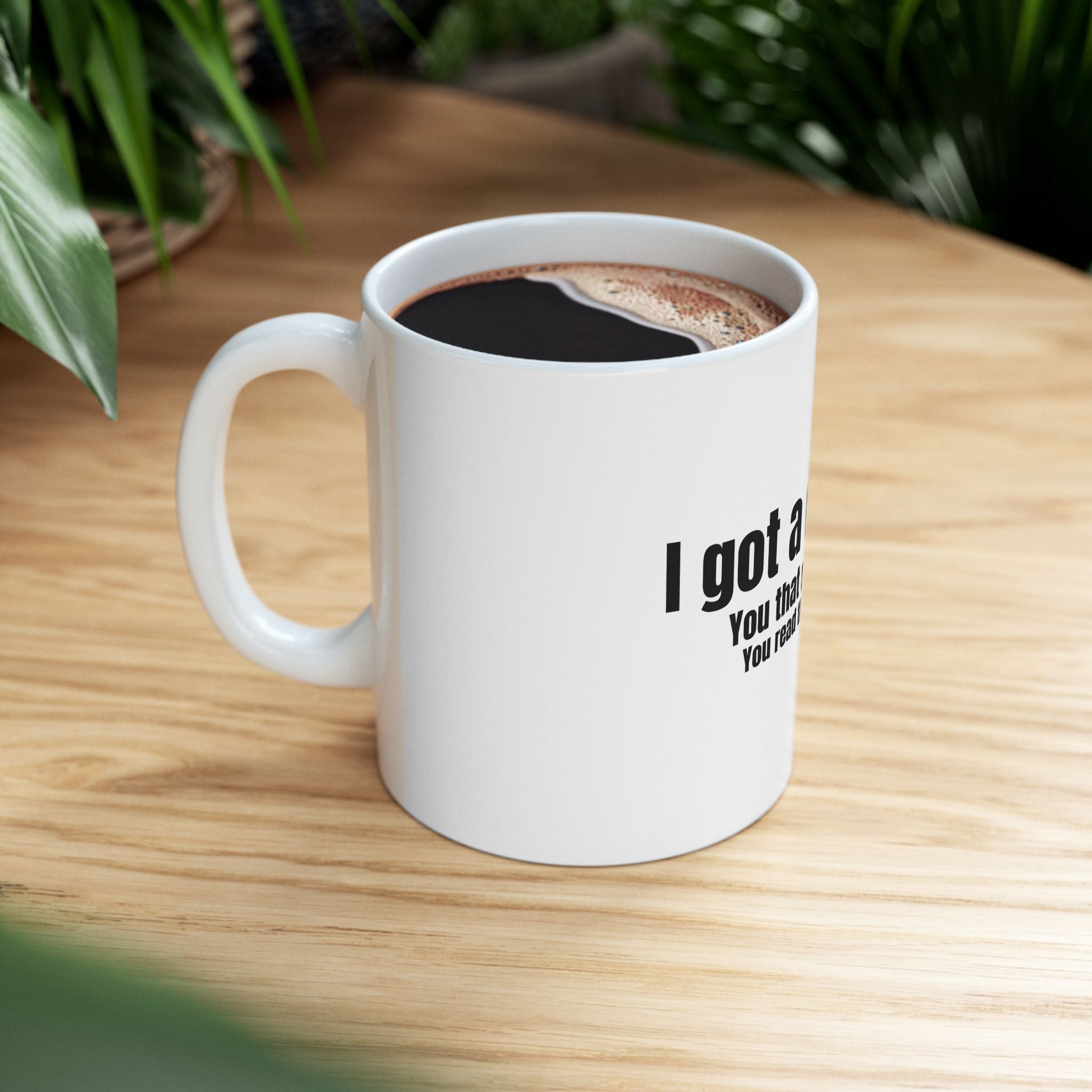 I Got A Dig Bick Funny Meme Graphic Novelty Ceramic Coffee Mug Gift