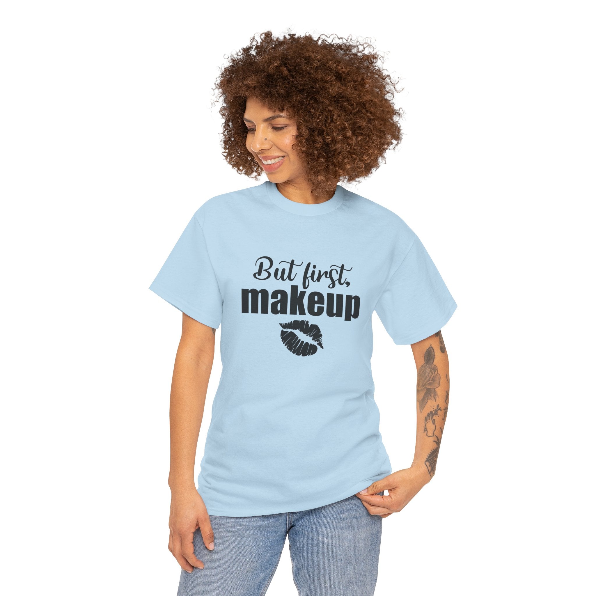 Cute But First Makeup Cosmetic Womens Graphic Novelty Tee