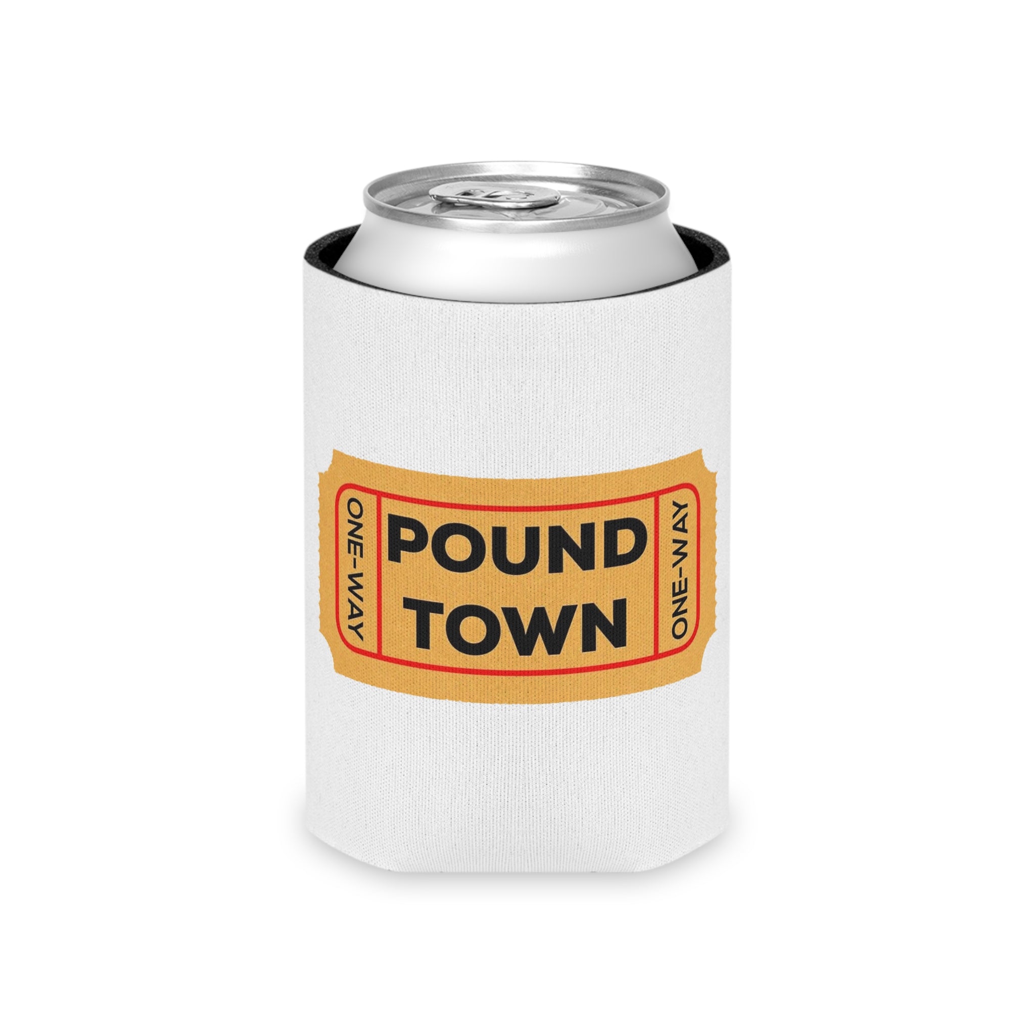 Funny One Way Ticket To Pound Town Meme Beer Soda Can Cooler Koozie