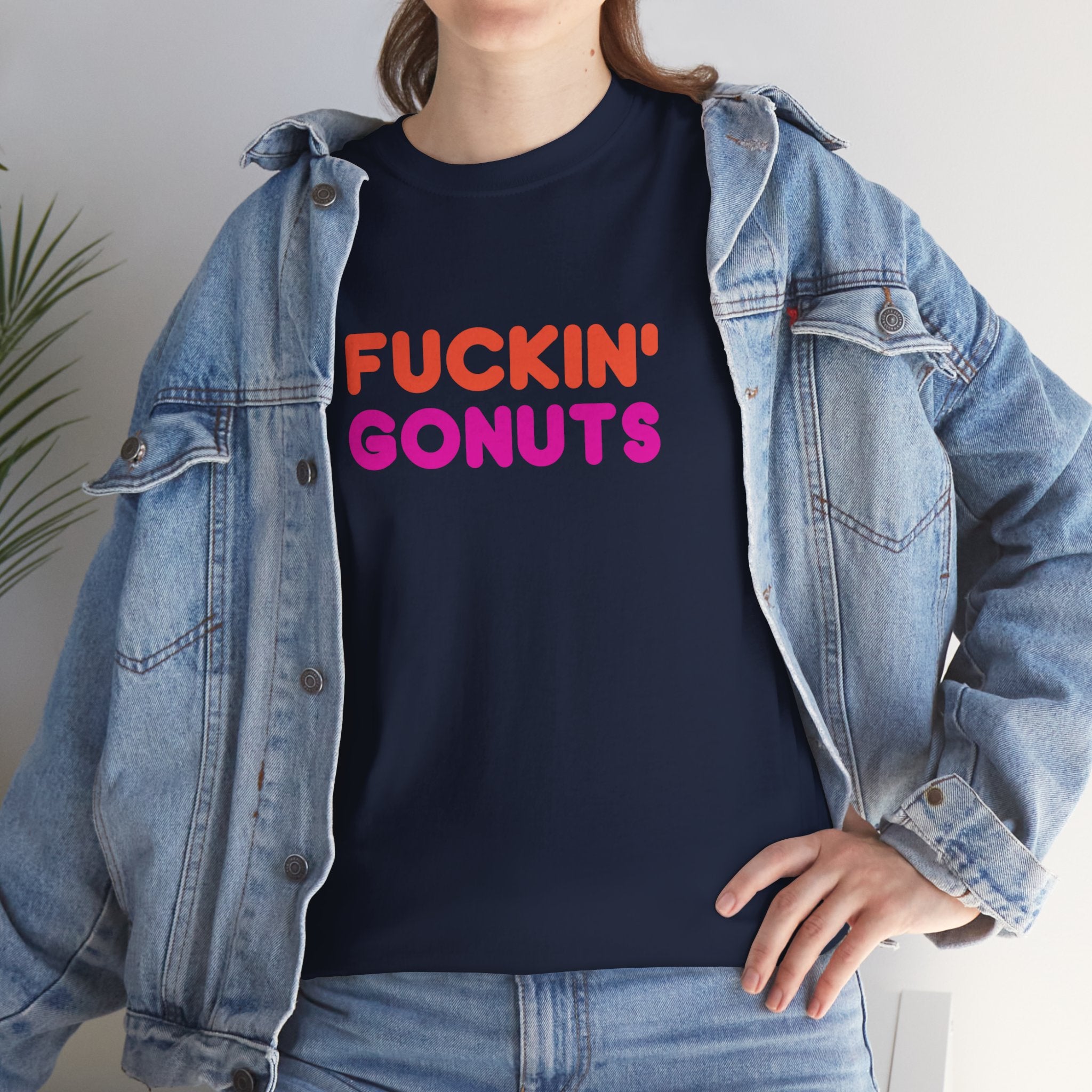 Funny Fuckin' Gonuts Dunkin Meme Novelty Graphic Tee