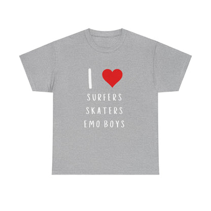 Funny Women’s "I Love Surfers, Skaters, Emo Boys" Graphic T-Shirt