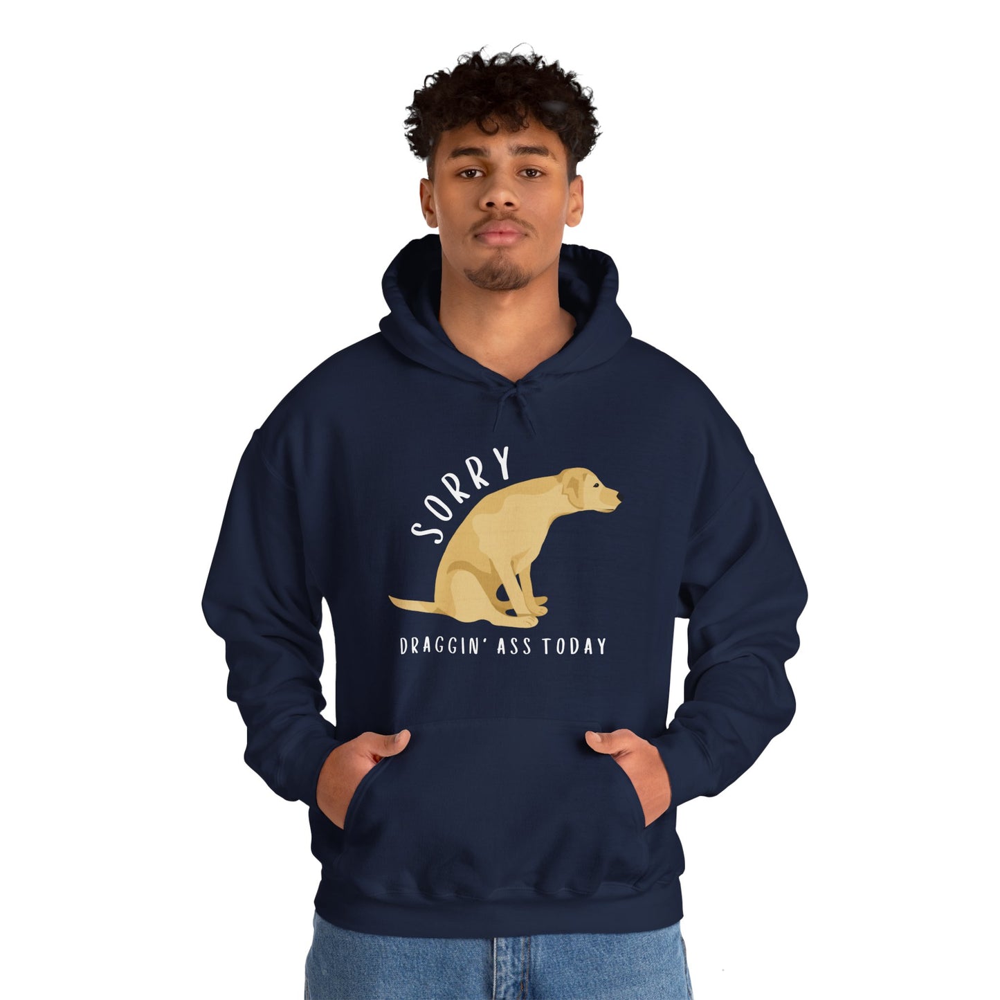 Funny Sorry, Draggin' Ass Today Humor Novelty Graphic Unisex Hoodie