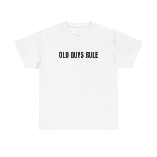 Old Guys Rule Funny Graphic Novelty Gift Unisex T-Shirt