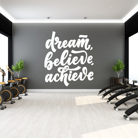 Dream Believe Achieve Motivational Gym Home Decor Quote Vinyl Wall Decal