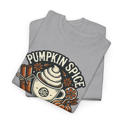 Pumpkin Spice and Everything Nice Coffee Cup T-Shirt