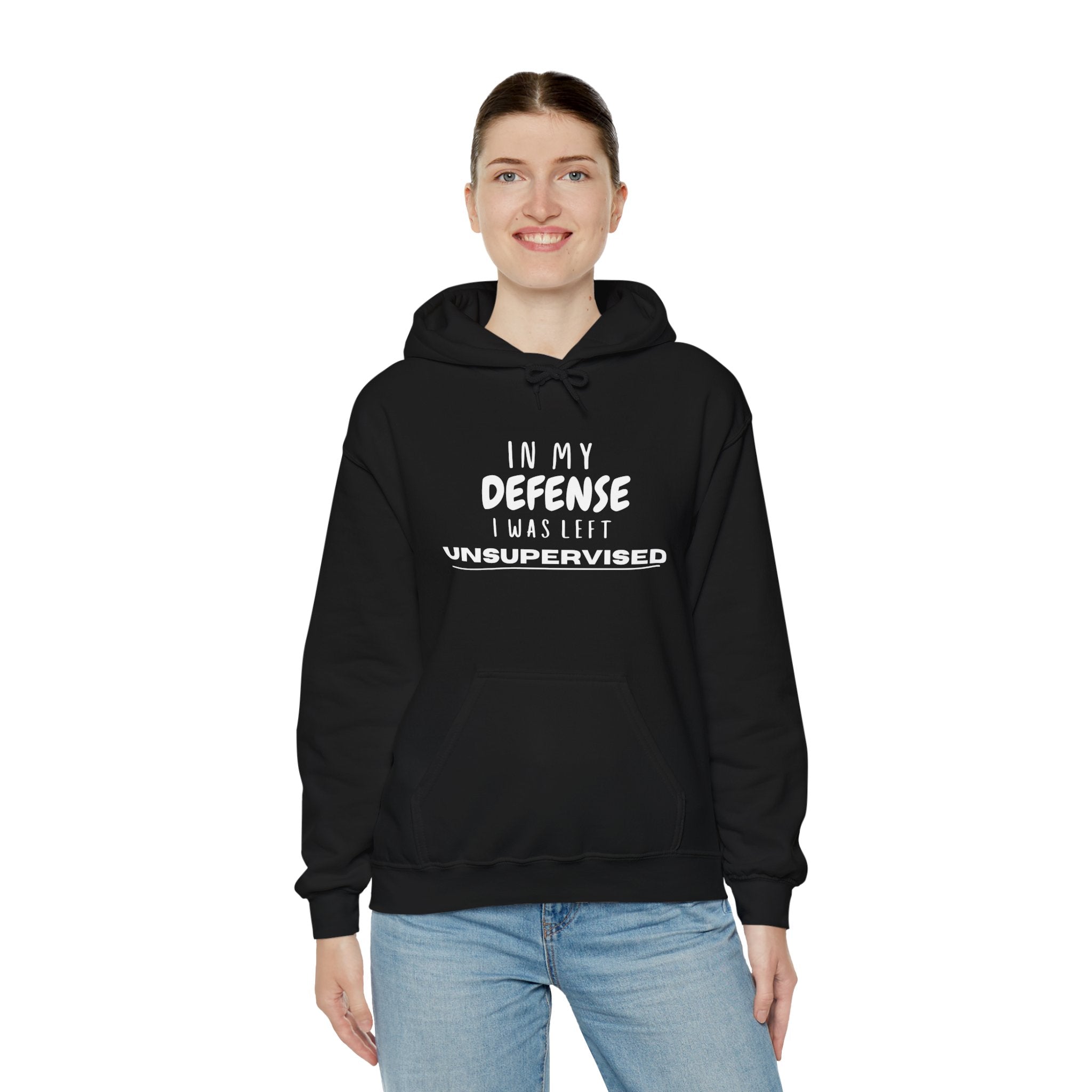 Funny In My Defense I Was Left Unsupervised Gift Unisex Graphic Novelty Hoodie