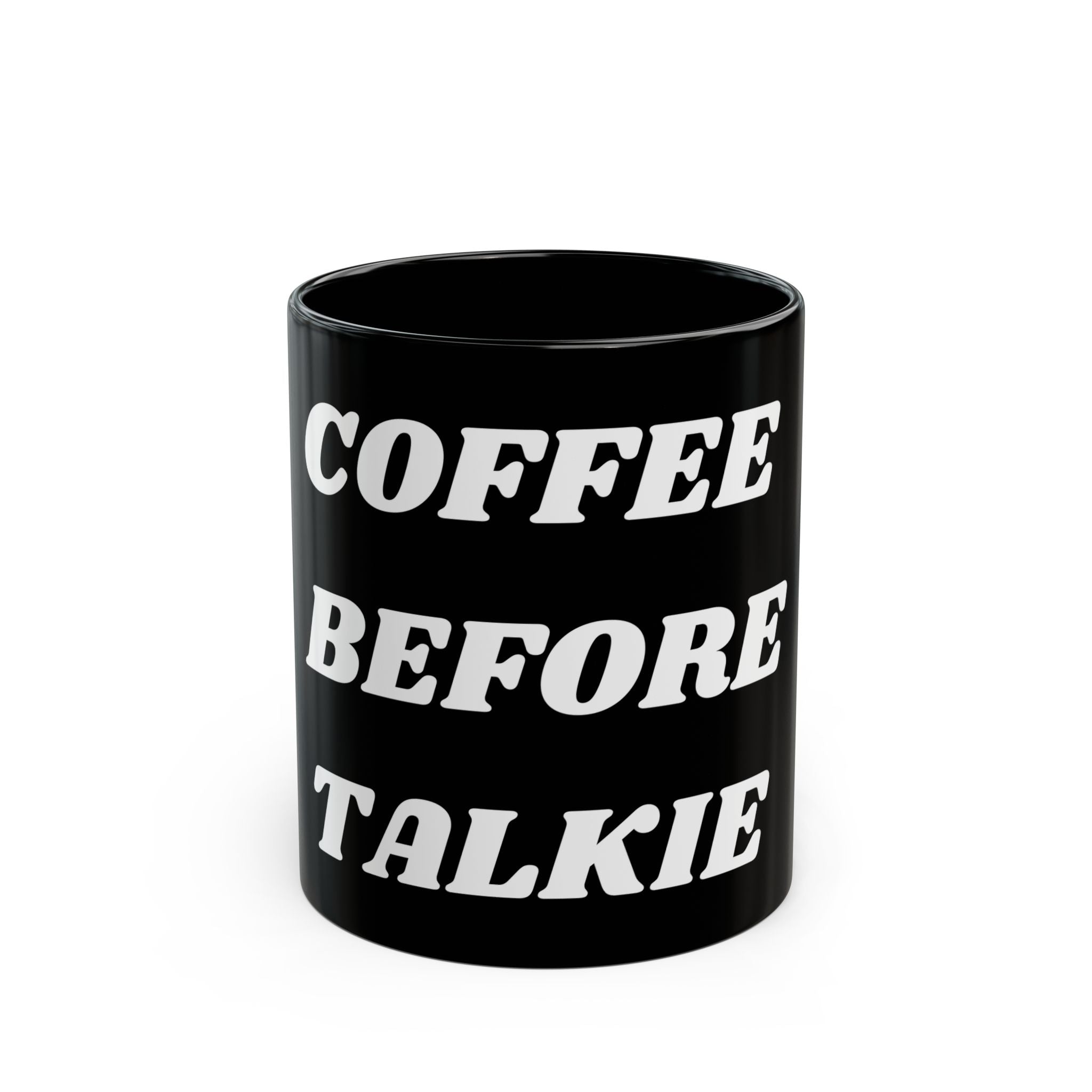 Coffee Before Talkie Funny Humor Office Gift Ceramic Black Coffee Mug