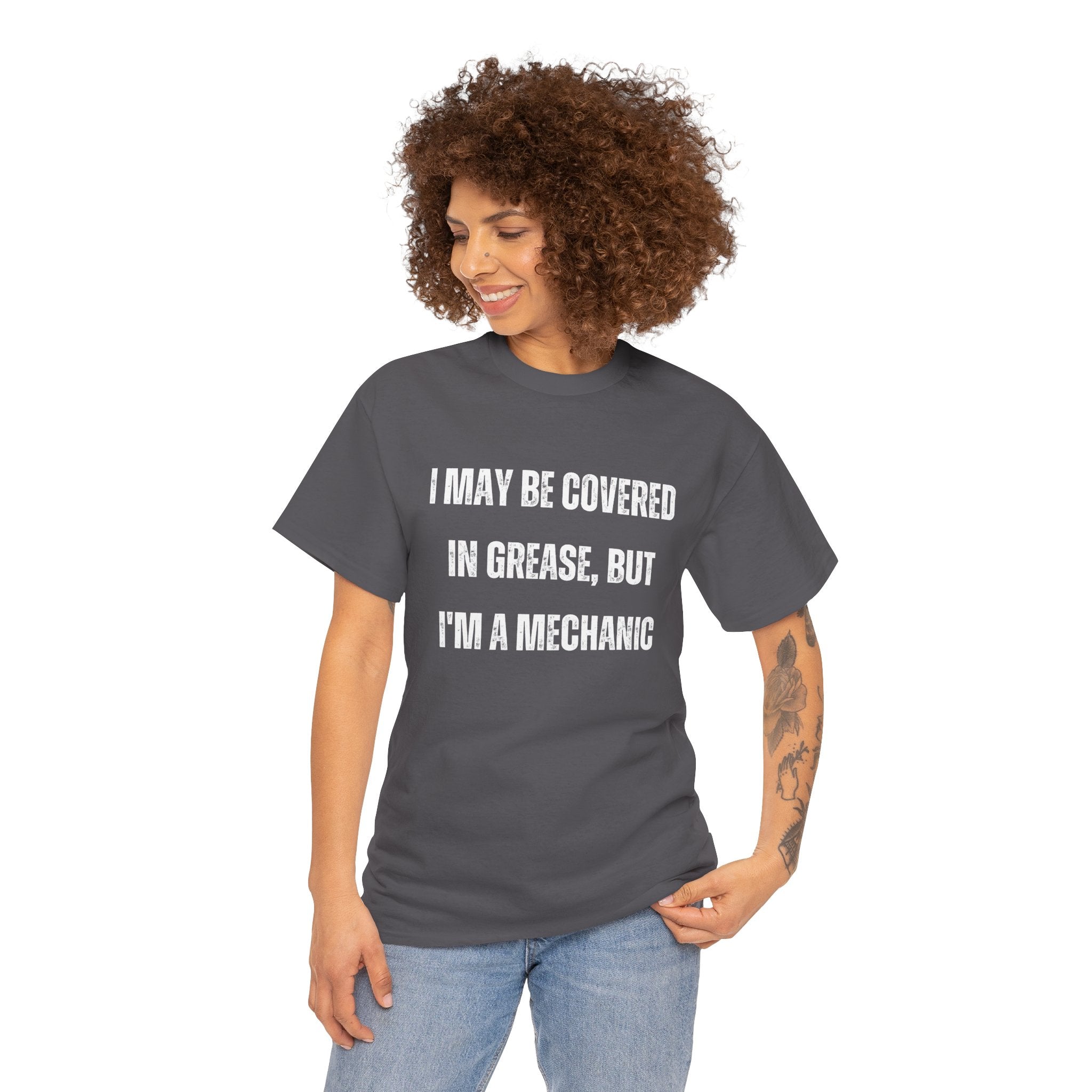 Funny I May Be Covered In Grease But Im A Mechanic Graphic Novelty Gift T-Shirt