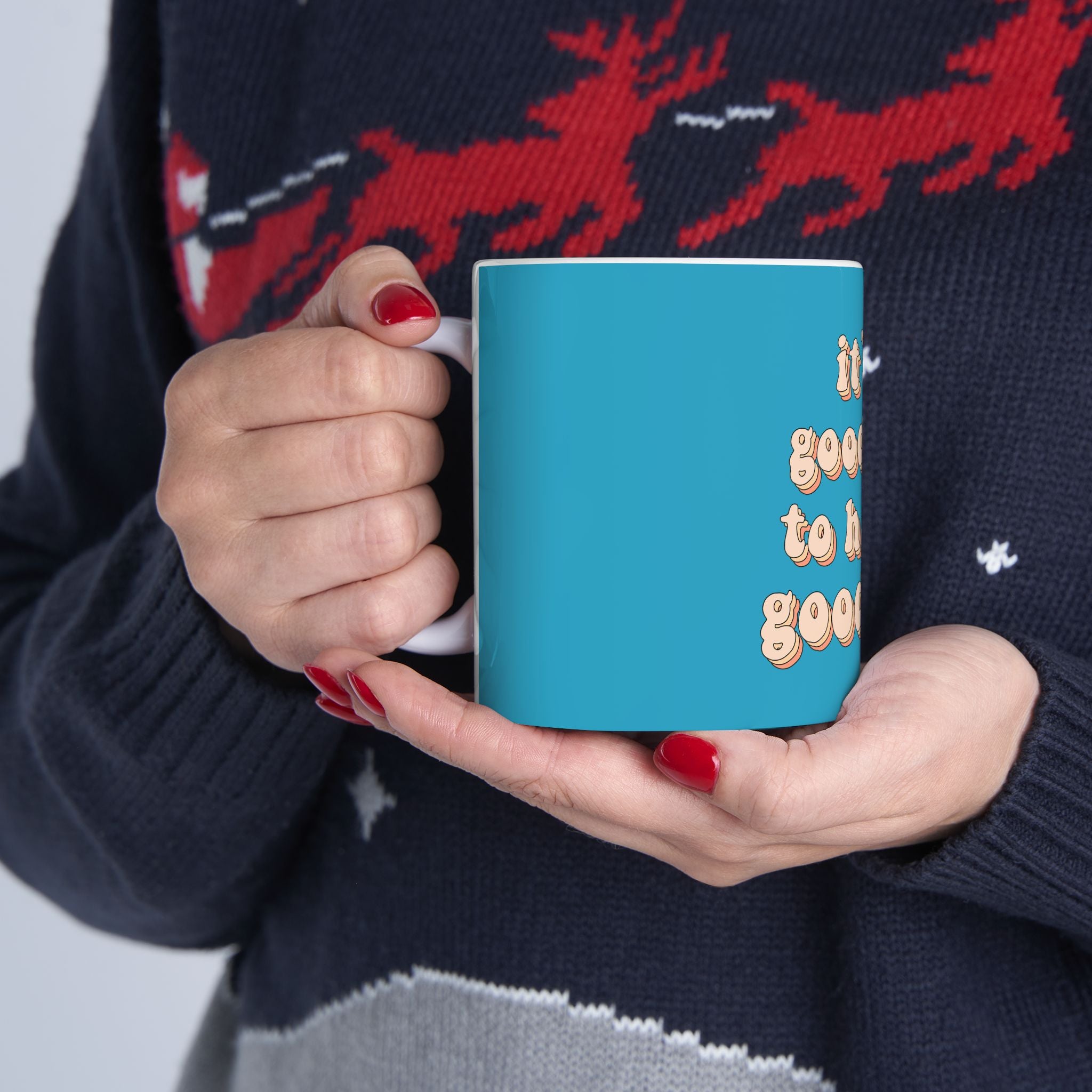 It's A Good Day To Have A Good Day Cute Ceramic Coffee Mug