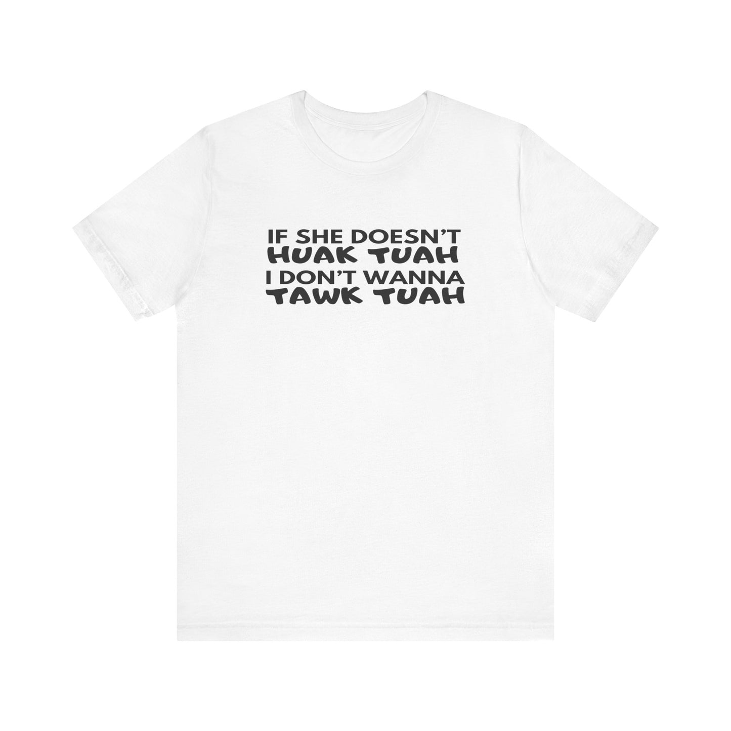 Huak Tuah Meme T-Shirt