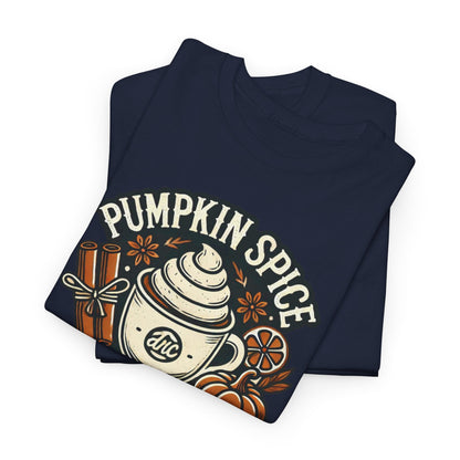 Pumpkin Spice and Everything Nice Coffee Cup T-Shirt