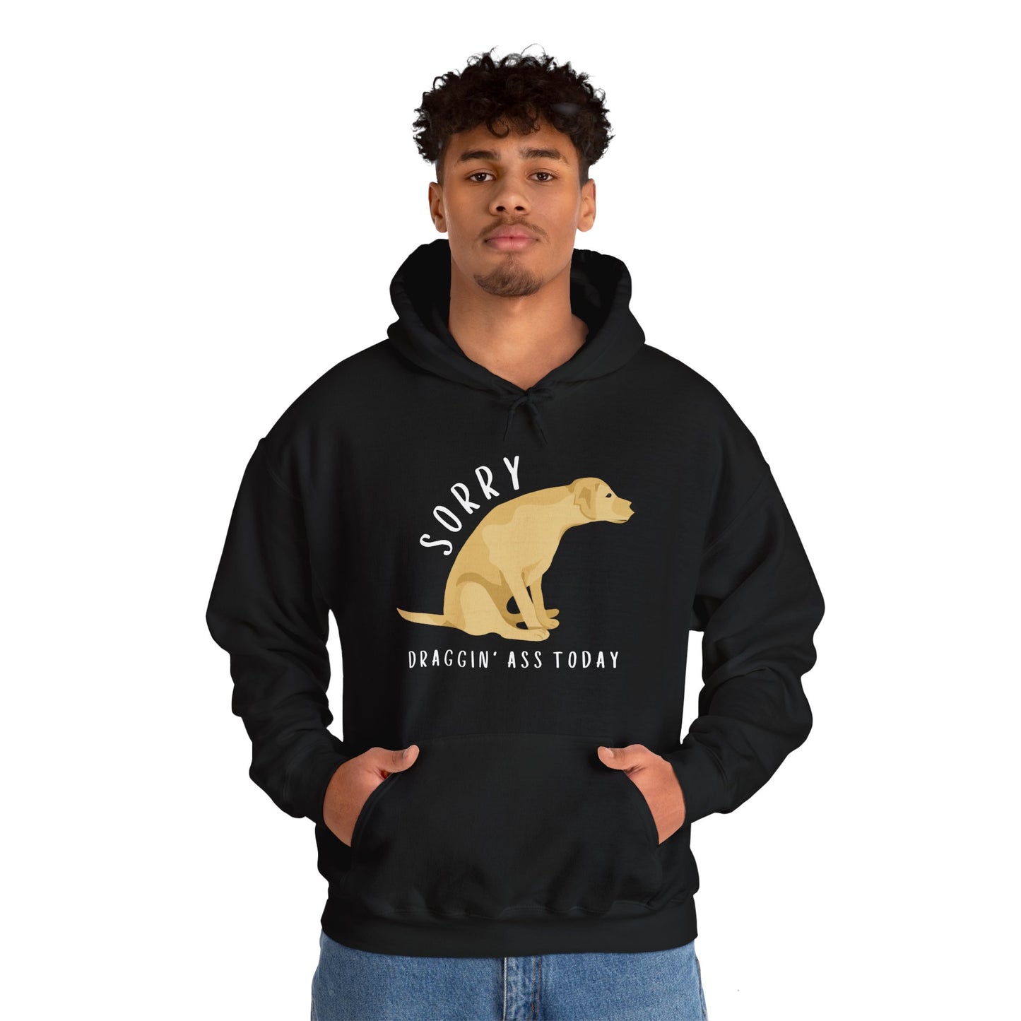 Funny Sorry, Draggin' Ass Today Humor Novelty Graphic Unisex Hoodie