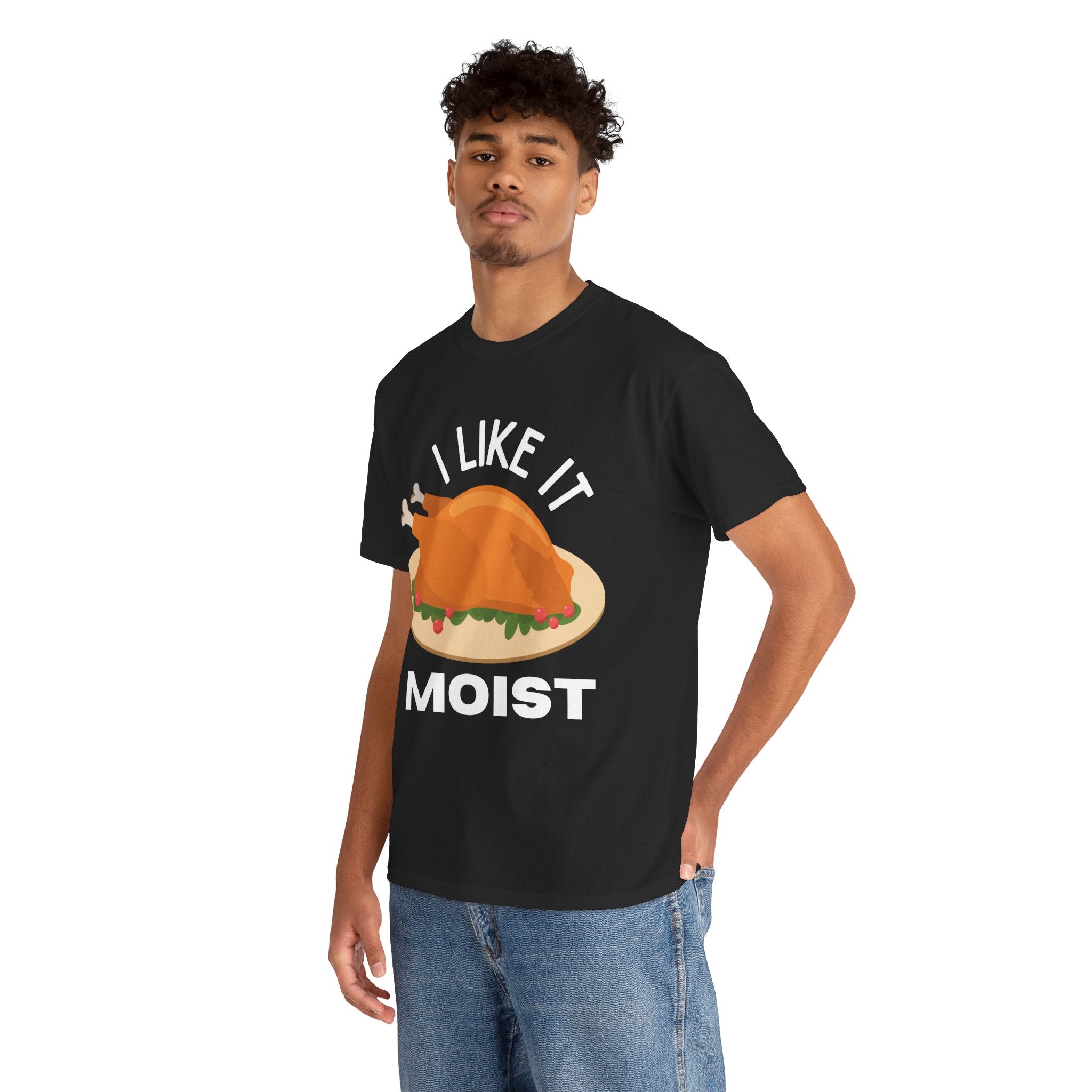 I Like It Moist Funny Thanksgiving Costume Turkey Leg Day Women's Men's T-Shirt