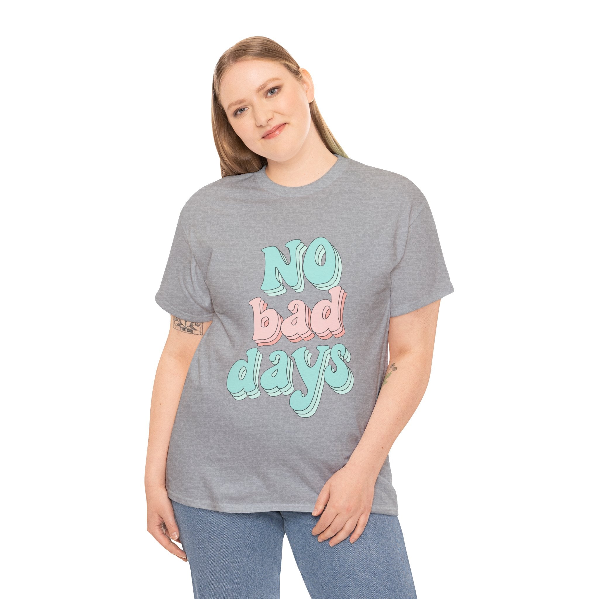 No Bad Days Cute Positive Quote Unisex Graphic Novelty Shirt Tee