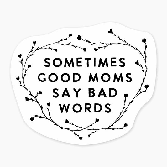 Good Moms - 3" Art Sticker - sticker, laptop decor, durable